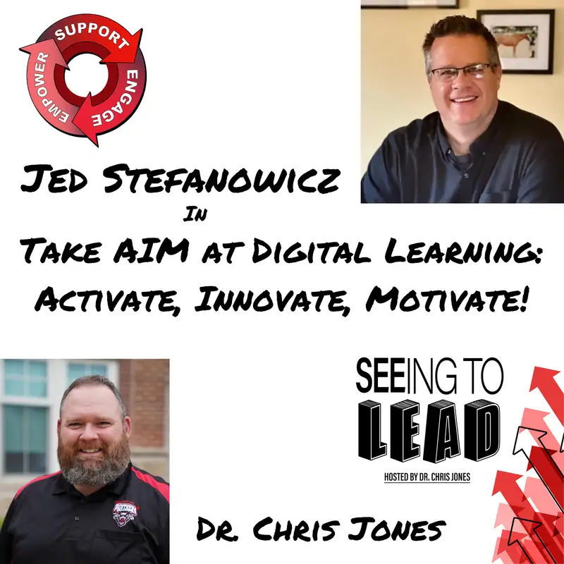 S2:E9 - Take AIM at Digital Learning: Activate, Innovate, Motivate