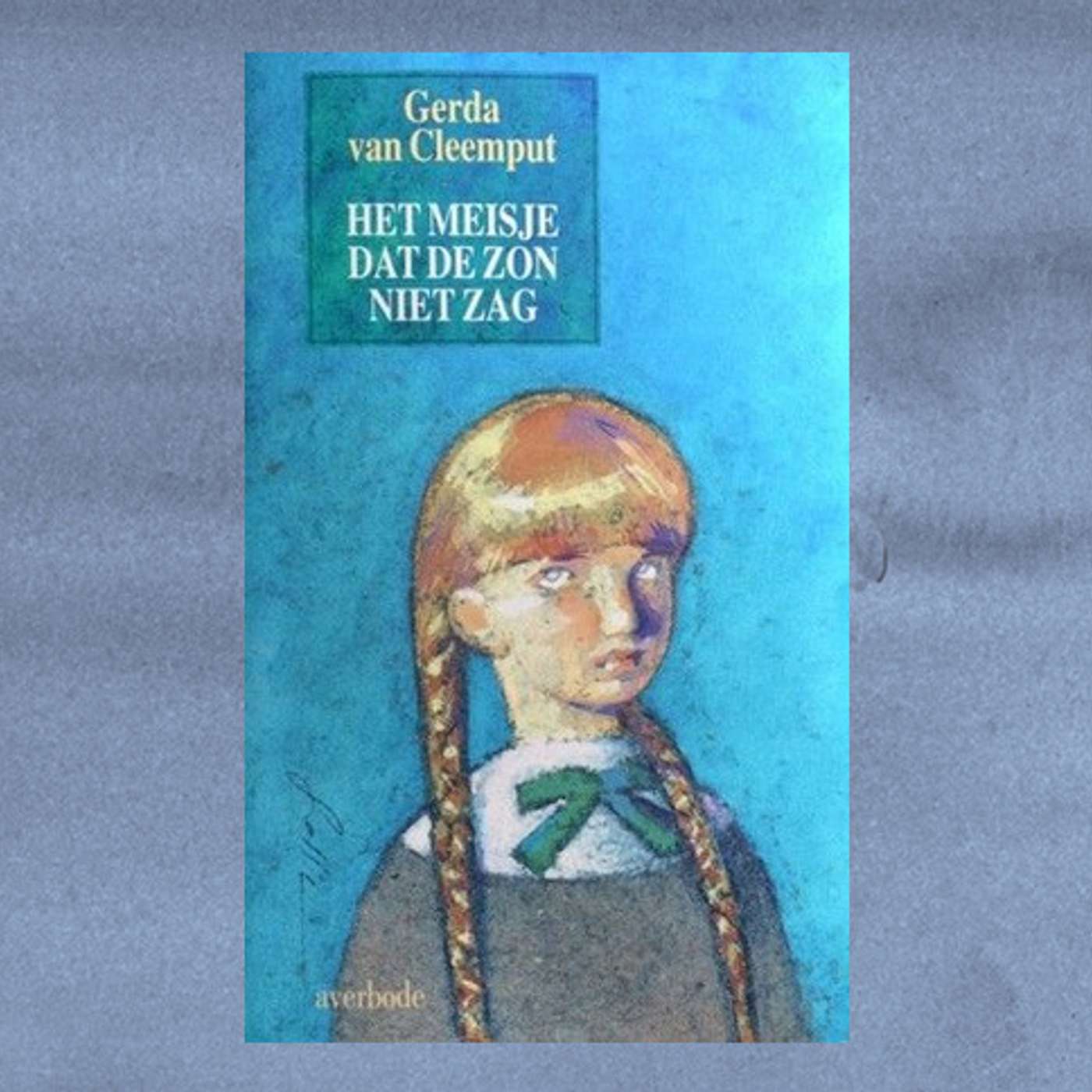 #26 Het Meisje Dat De Zon Niet Zag #26 Het Meisje Dat De Zon Niet Zag