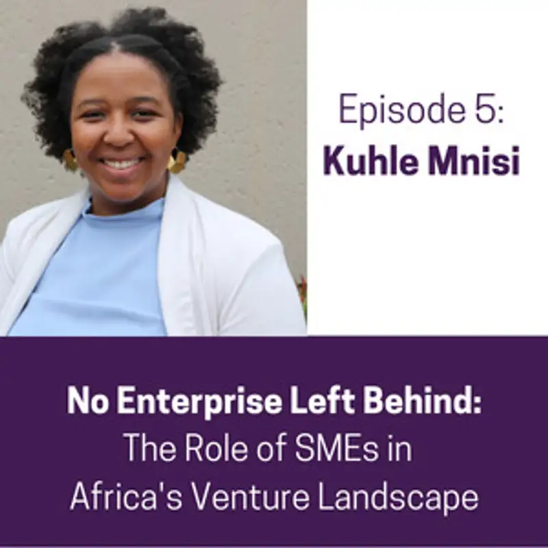 No Enterprise Left Behind: The Role of SMEs in Africa's Venture Landscape