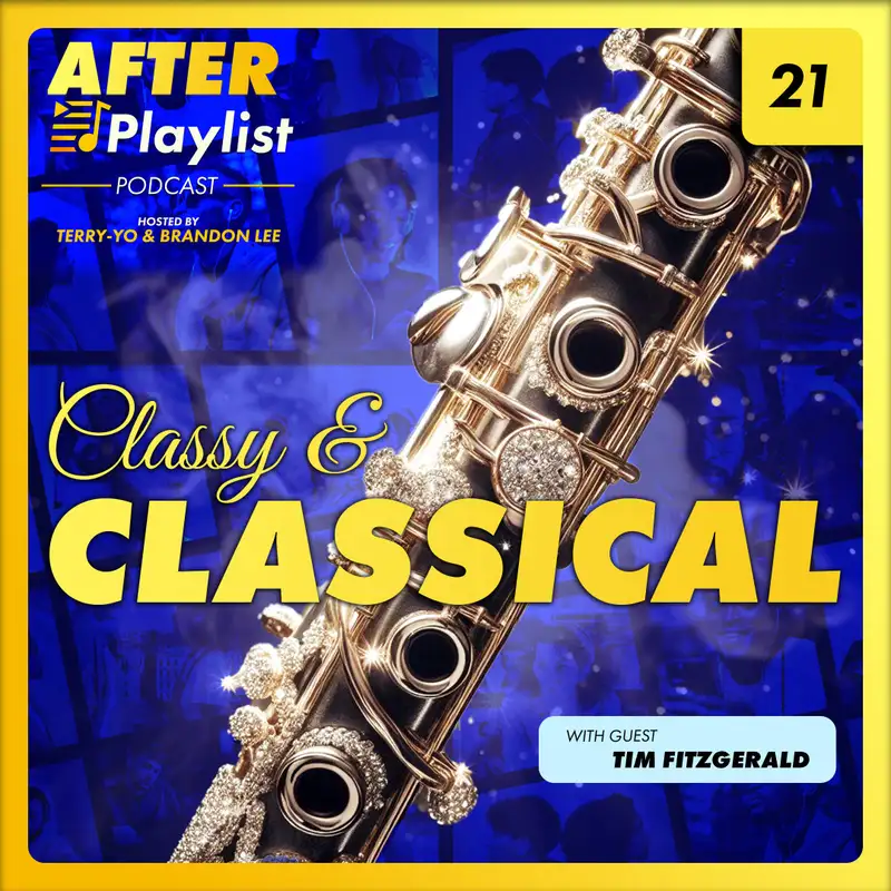 Classy & Classical (ft. Tim Fitzgerald) • After Playlist (Ep21)