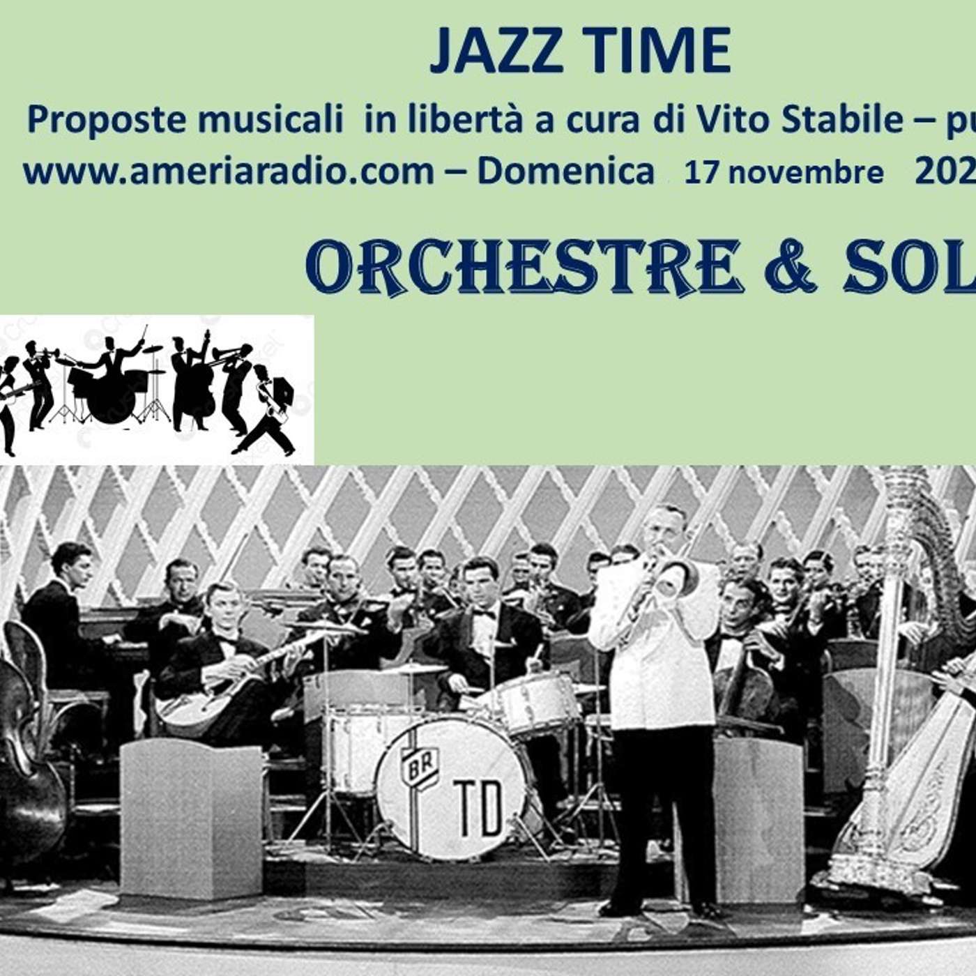 Jazz Time - Orchestre e Solisti terza puntata