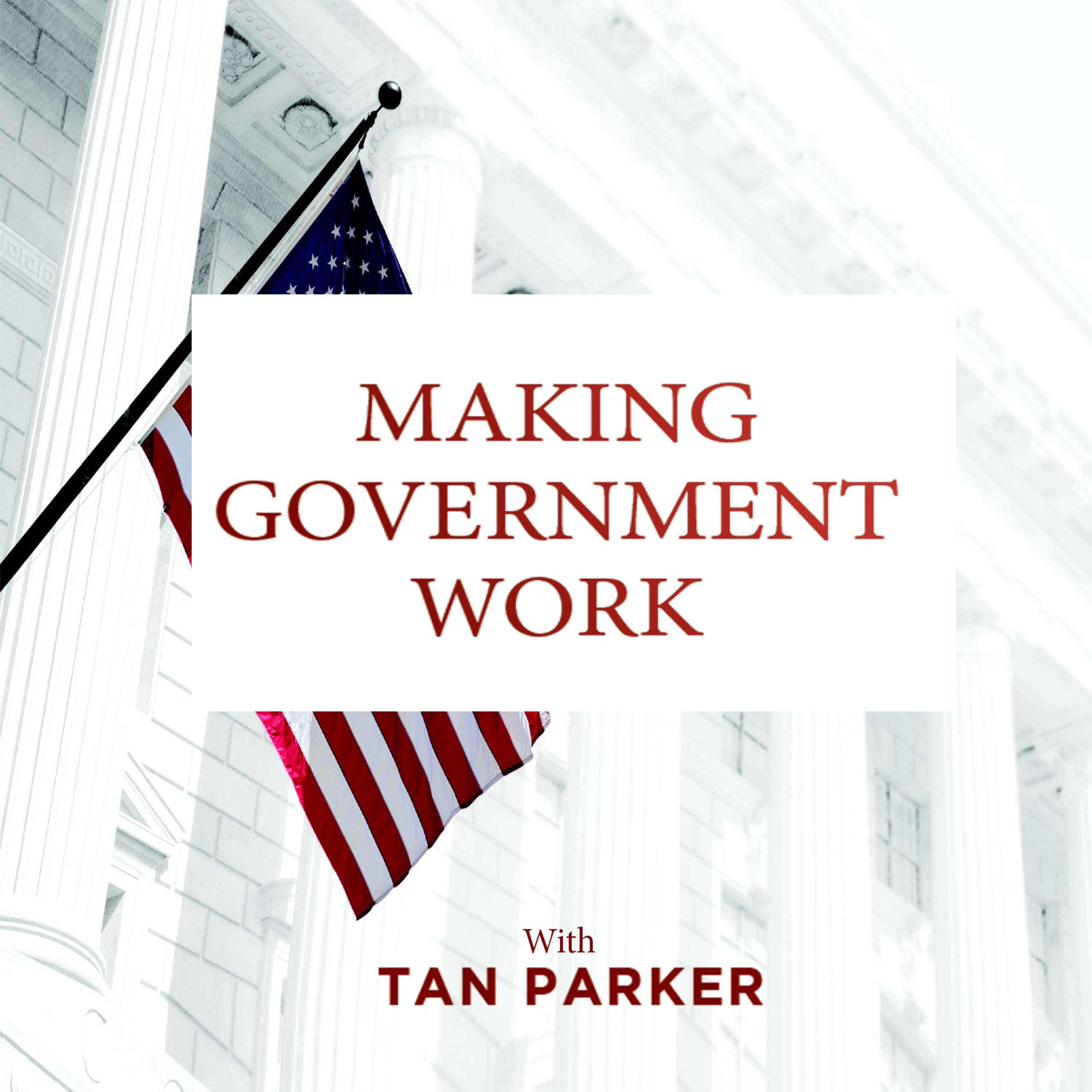 Making Government Work podcast