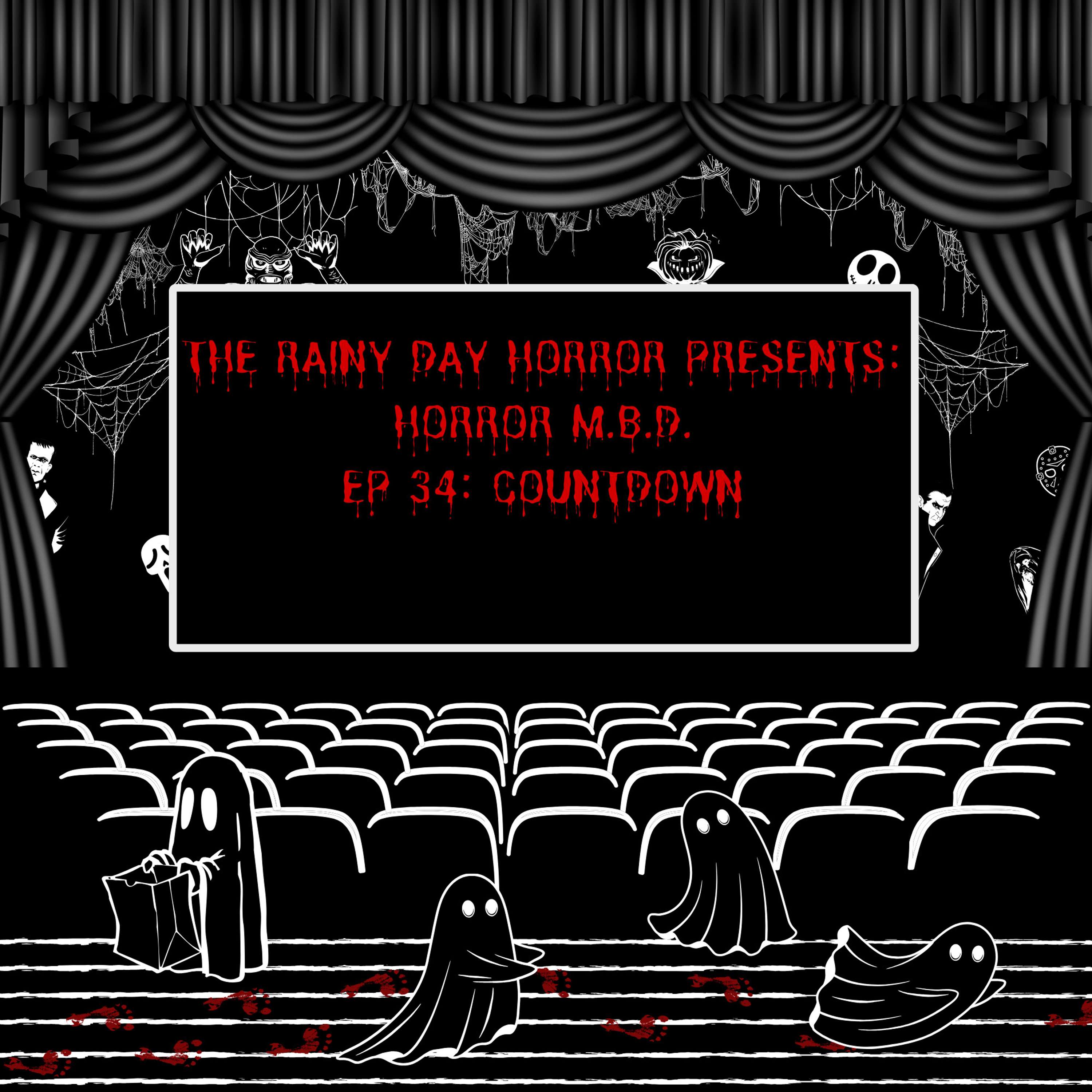 Horror M.B.D. Ep 34: Countdown