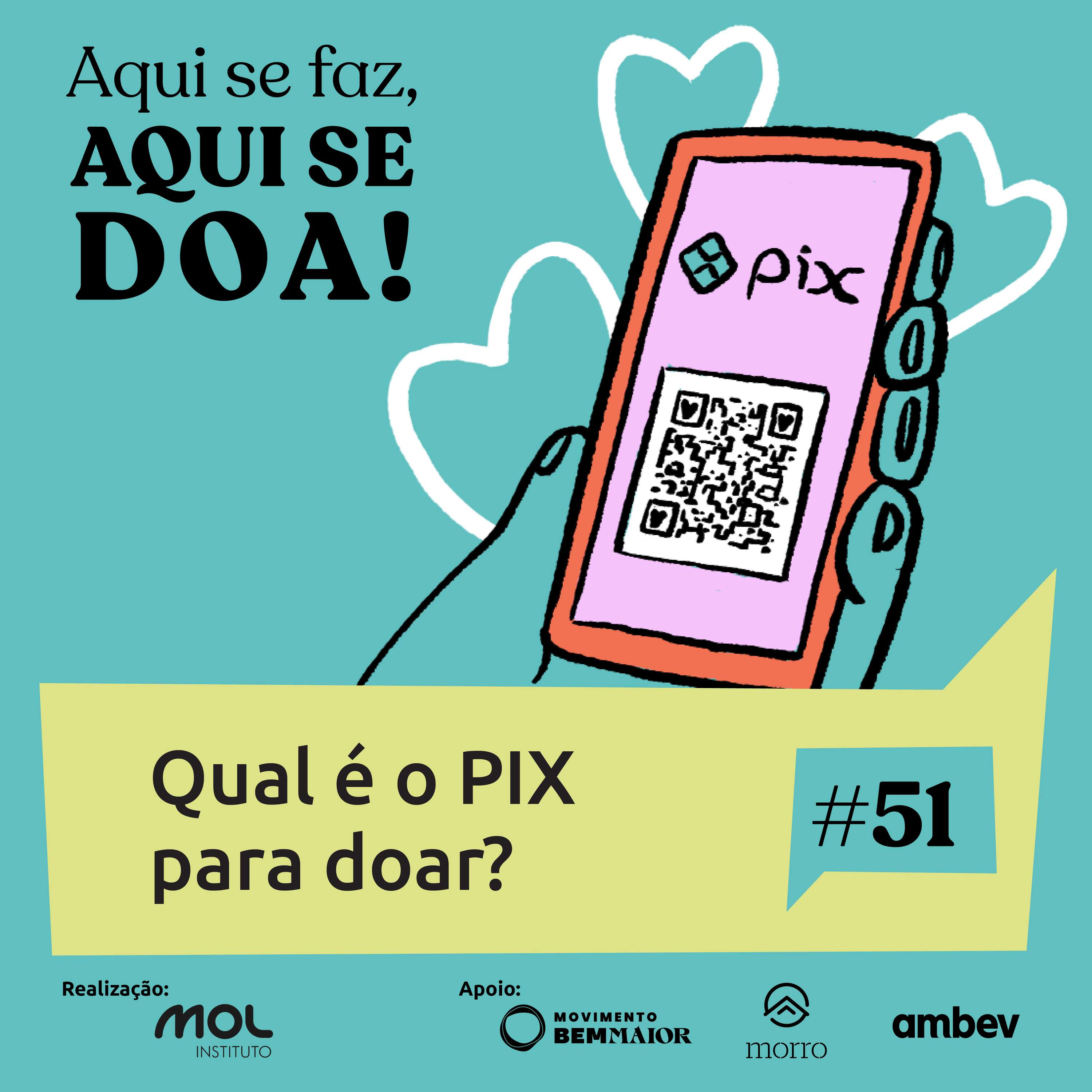 Aqui se Faz, Aqui se Doa