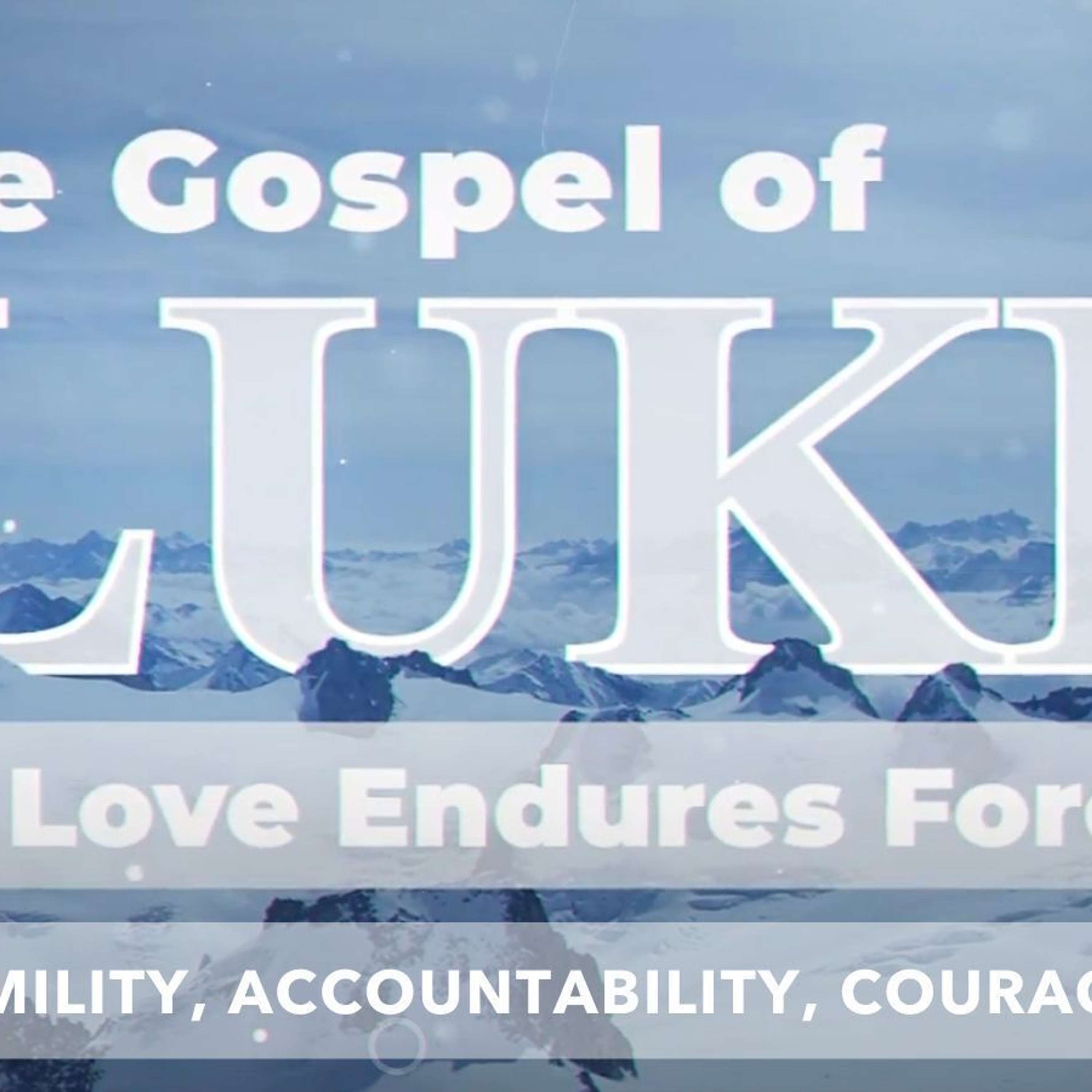 Humility, Accountability, Courage