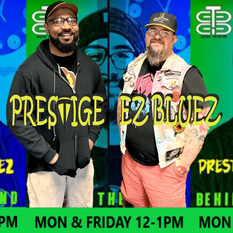 Behind the Brand with Prestige & EZ Bluez: June 26, 2023