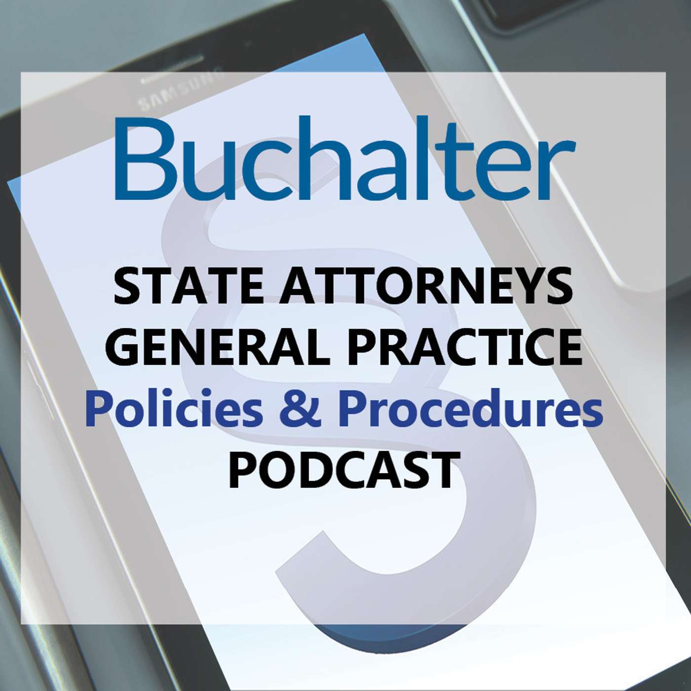 Buchalter Policies & Issues Podcast