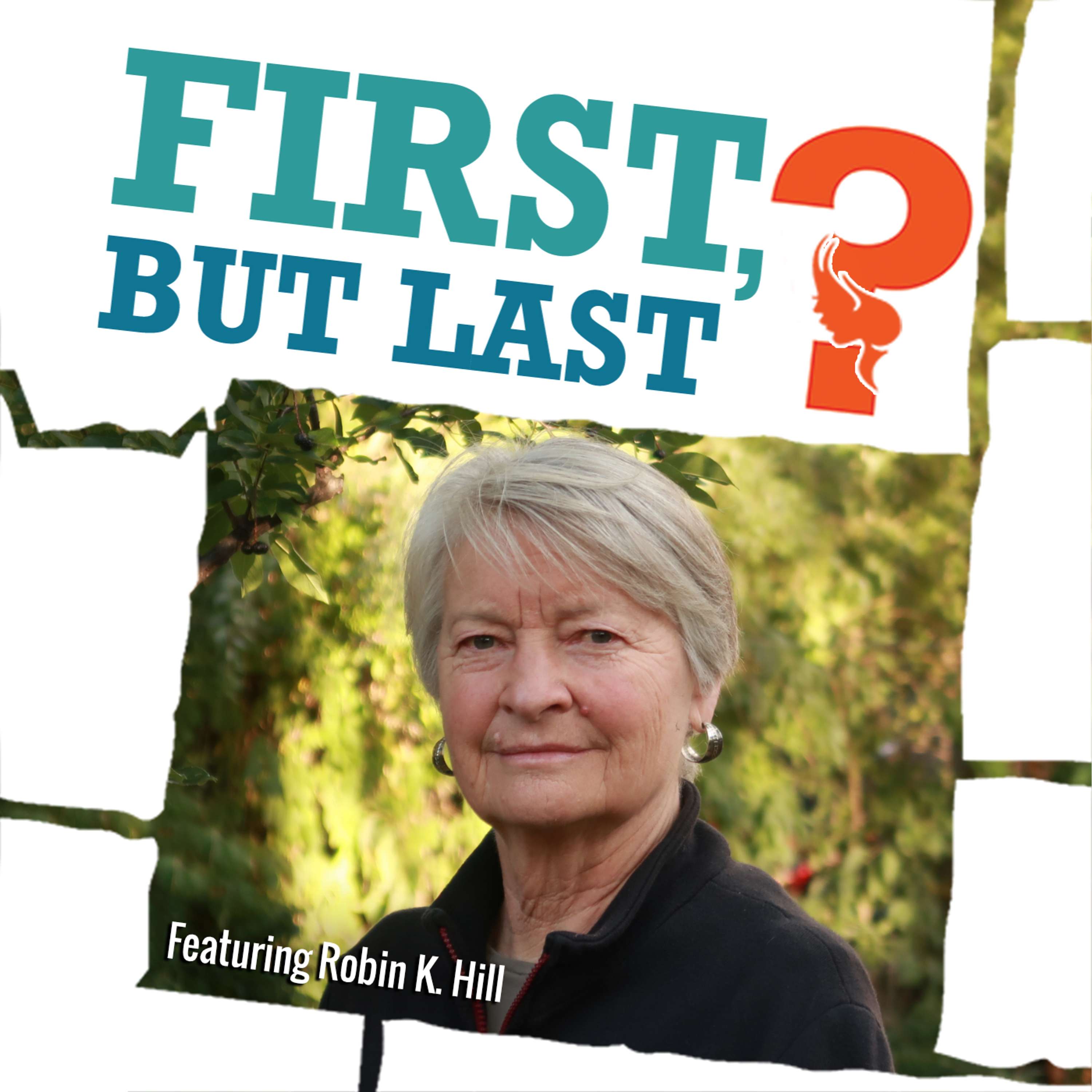 First, But Last?