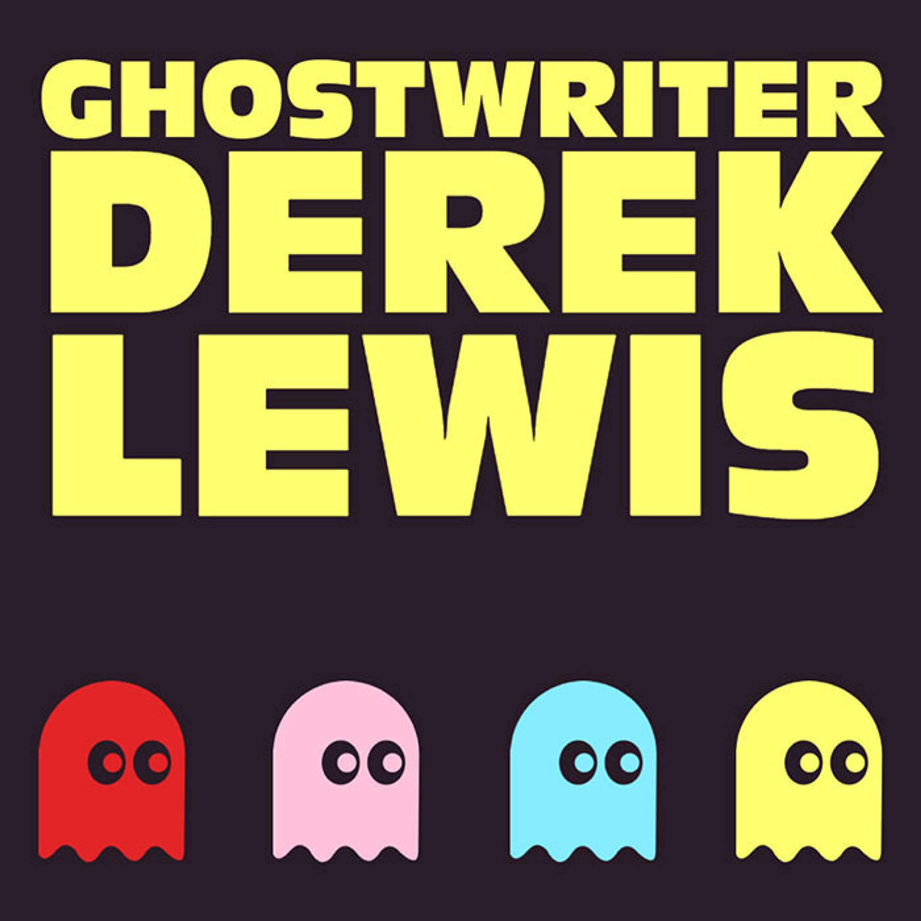 037 - Ghostwriter Derek Lewis - podcast episode cover