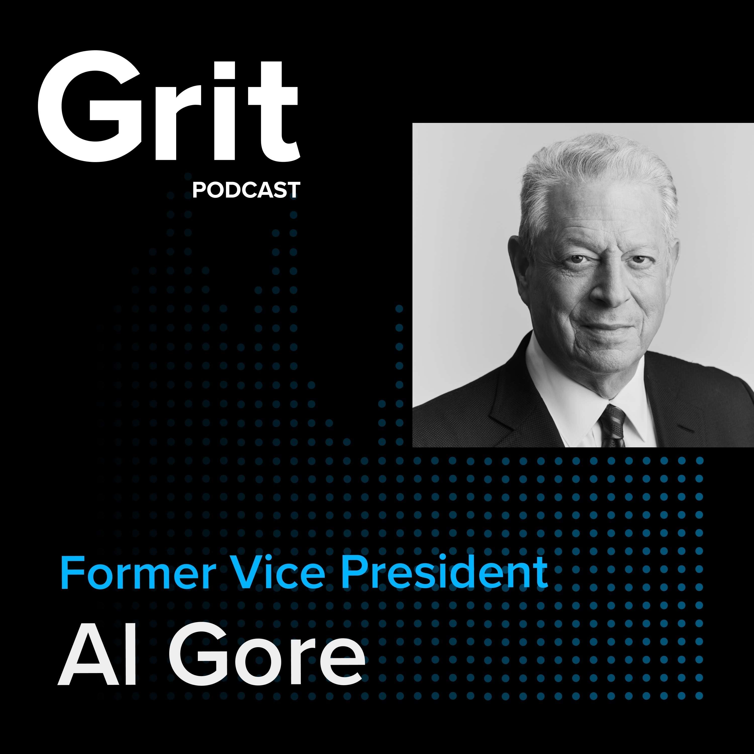 #130 Former Vice President Al Gore: Relentless