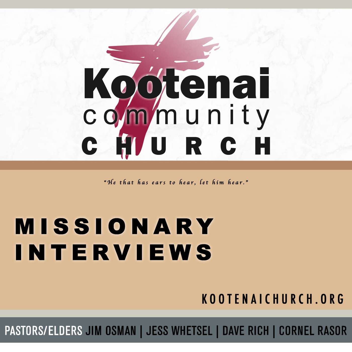 Kootenai Church Missionary Interviews