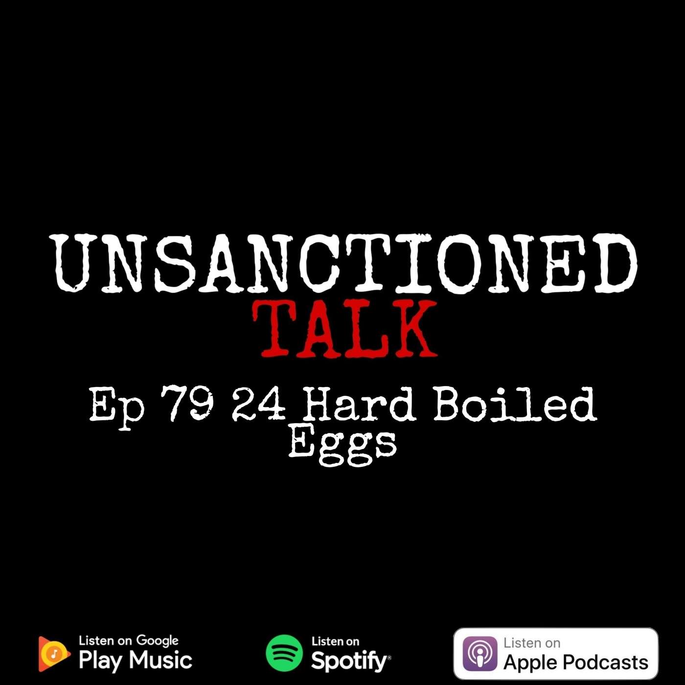 Ep 79 24 Hard Boiled Eggs