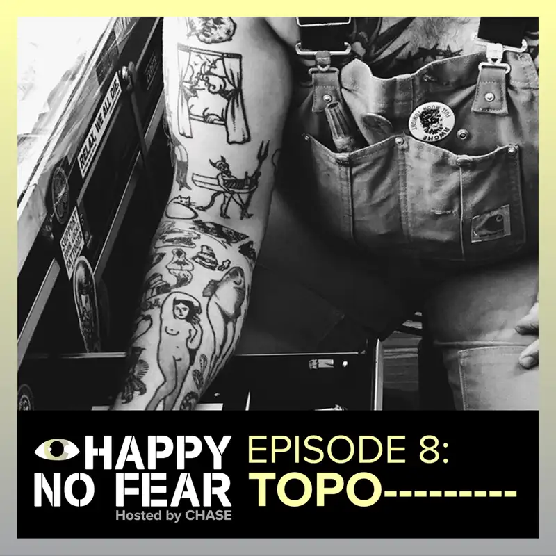 Episode 8: Topo