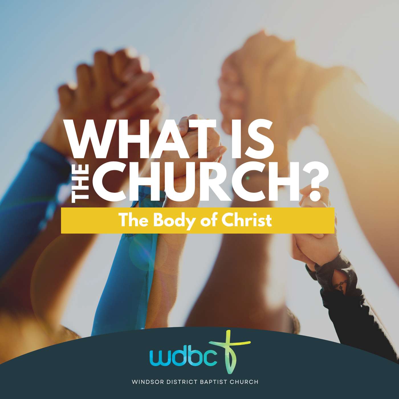 What is the Church? #07 | The Body of Christ (Part 1)