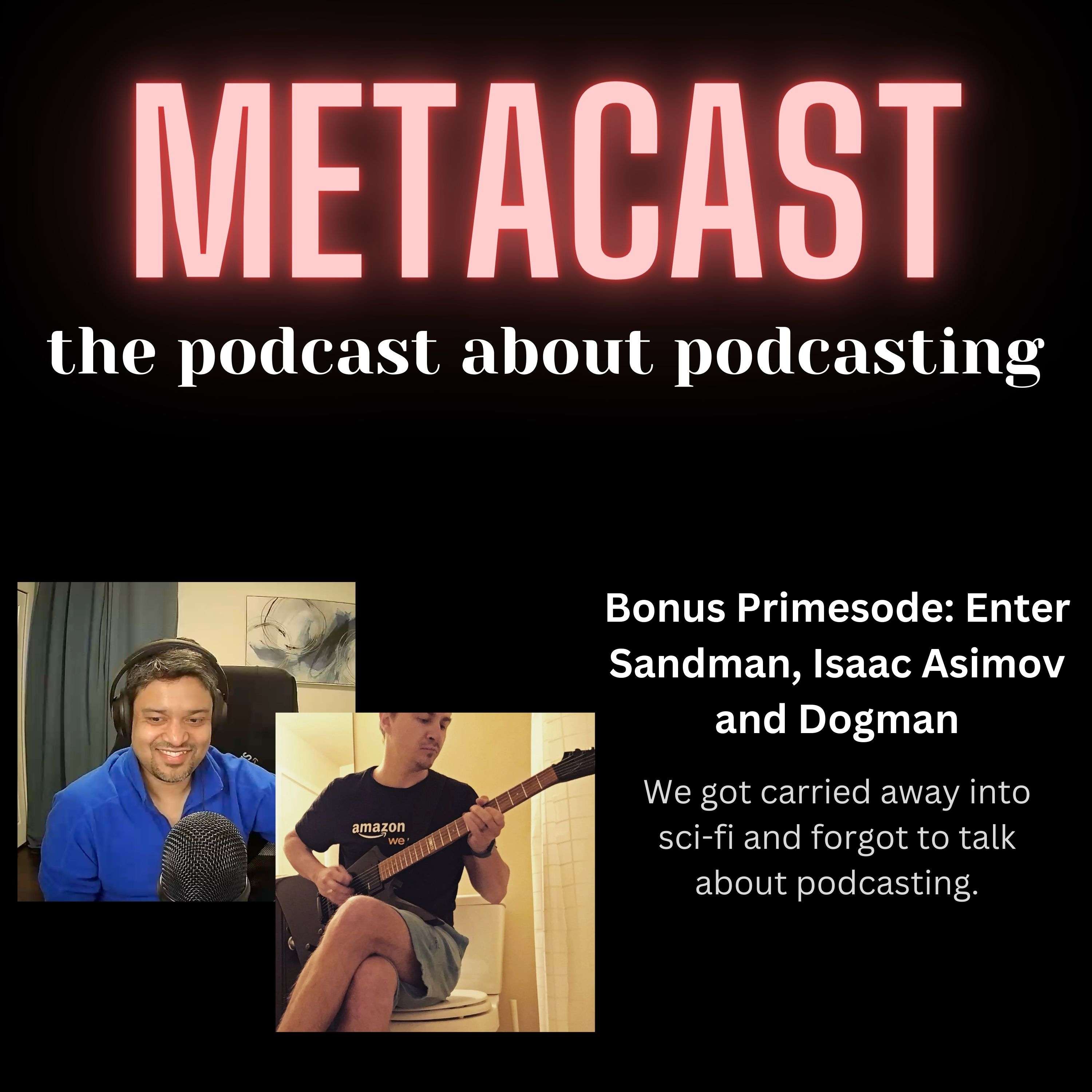 7.5. Bonus Primesode: Enter Sandman, Isaac Asimov and Dogman - podcast episode cover