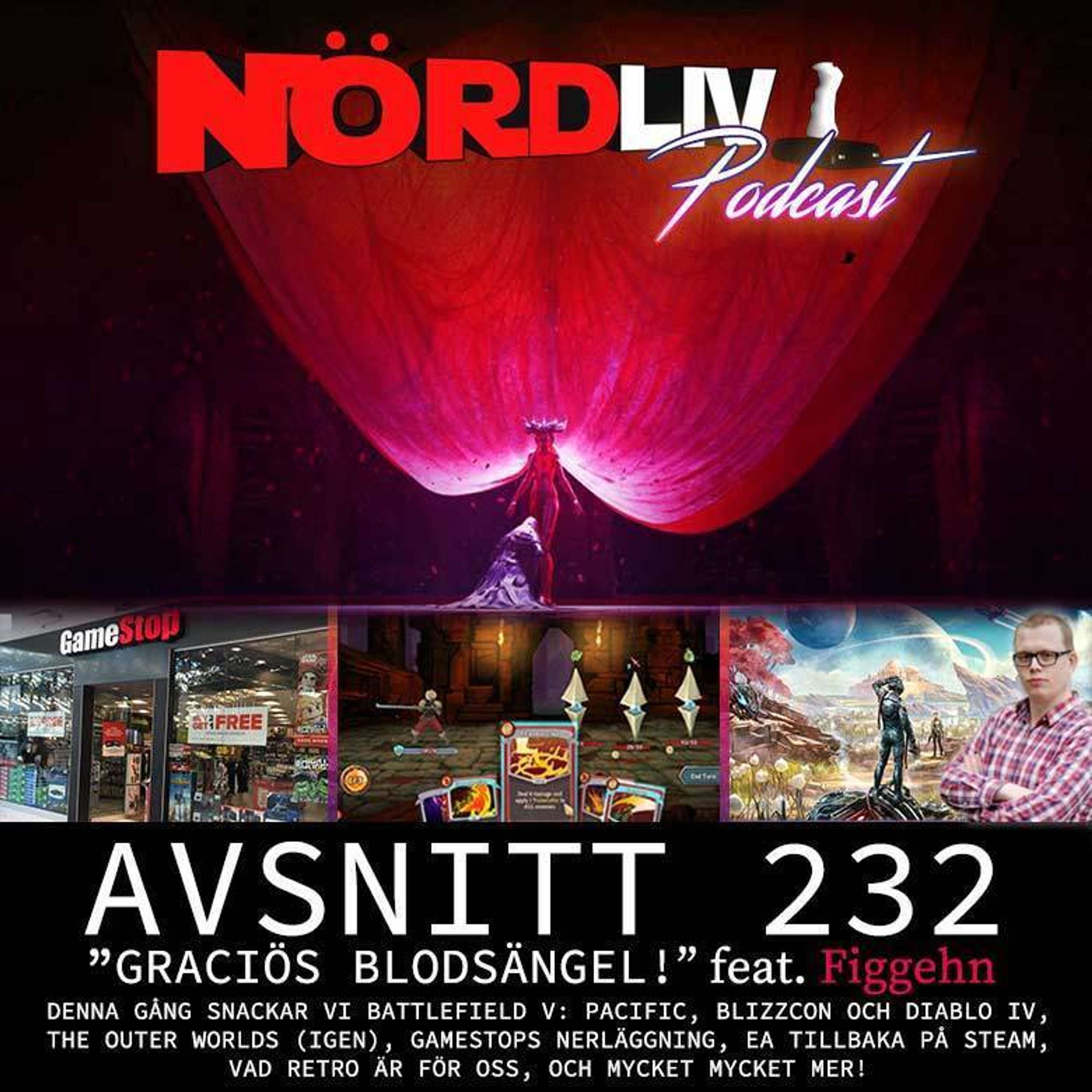 Avsnitt 232 – ”Graciös blodsängel!