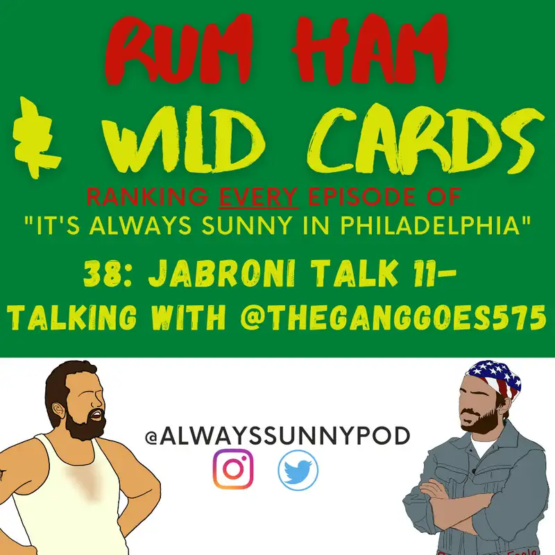 38: Jabroni Talk 11 - Talking With @TheGangGoes575
