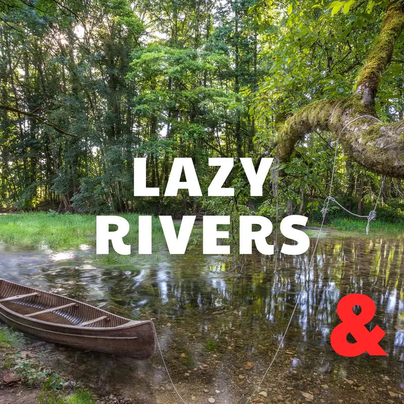 Lazy Rivers