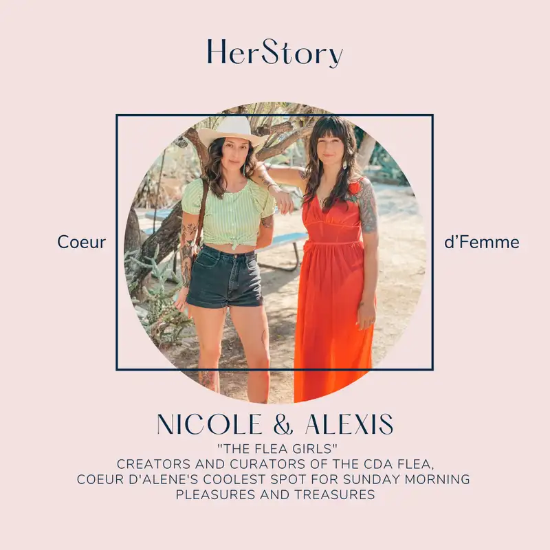 HerStory: Nicole & Alexis of CDA Flea