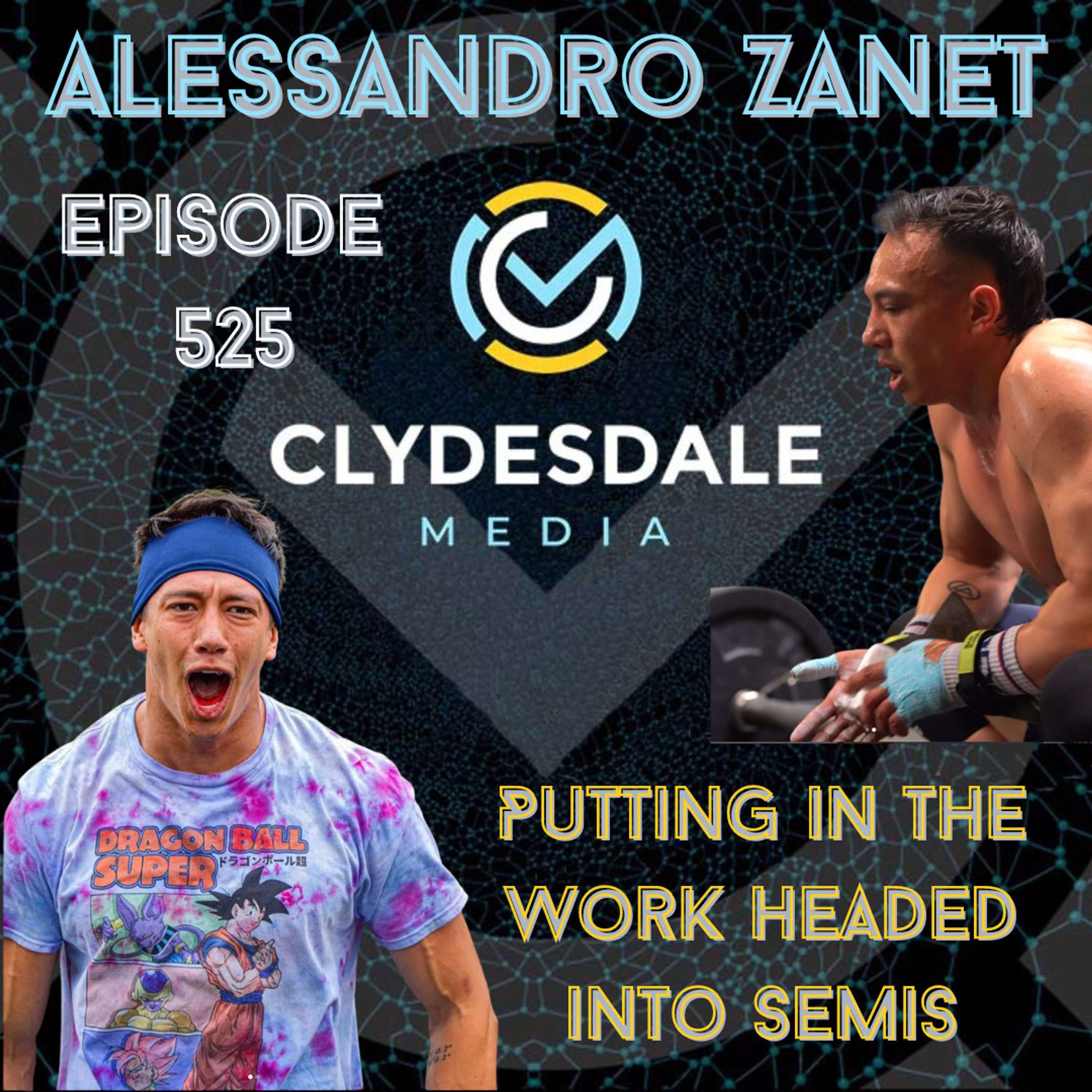 Alessandro Zanet - Clydesdale Media Semifinalist Series | Putting in the Work Headed into Semis