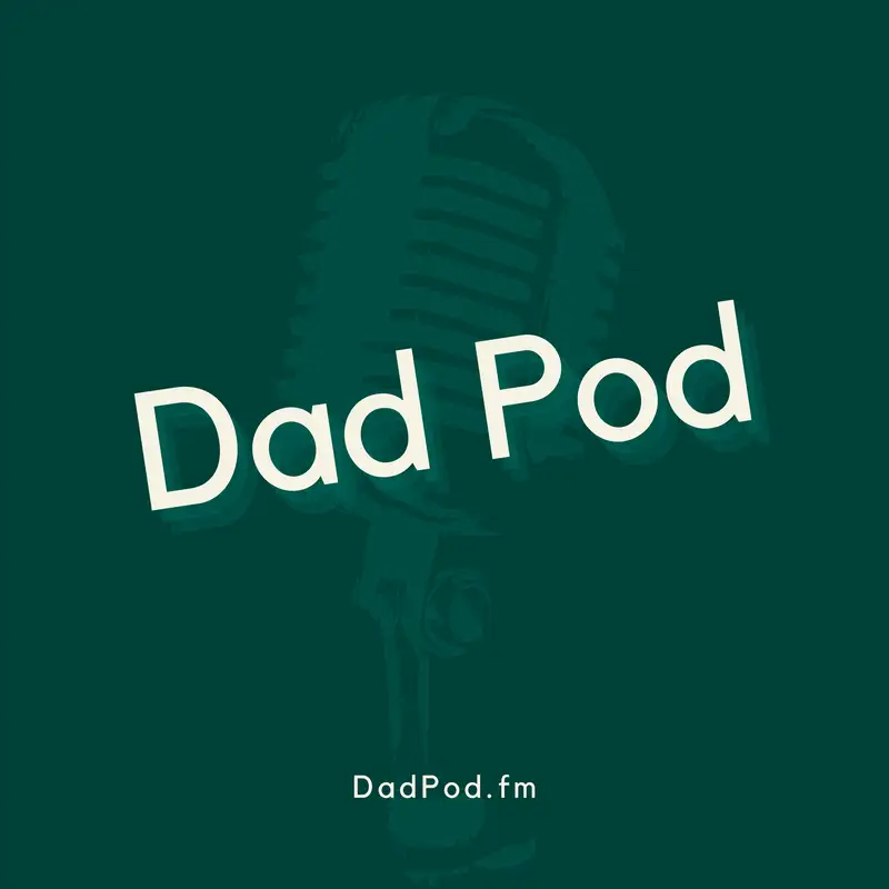 Dad Pod