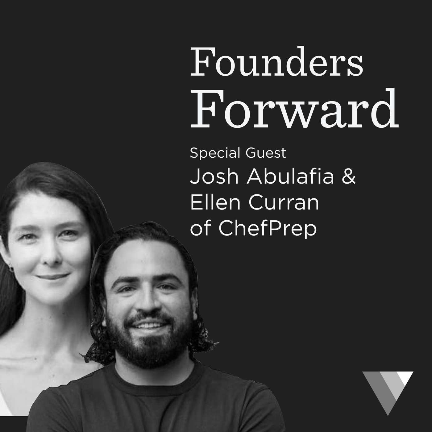 Founder Stories: Josh Abulafia &
Ellen Curran, Co-founders of ChefPrep Founder Stories: Josh Abulafia &
Ellen Curran, Co-founders of ChefPrep