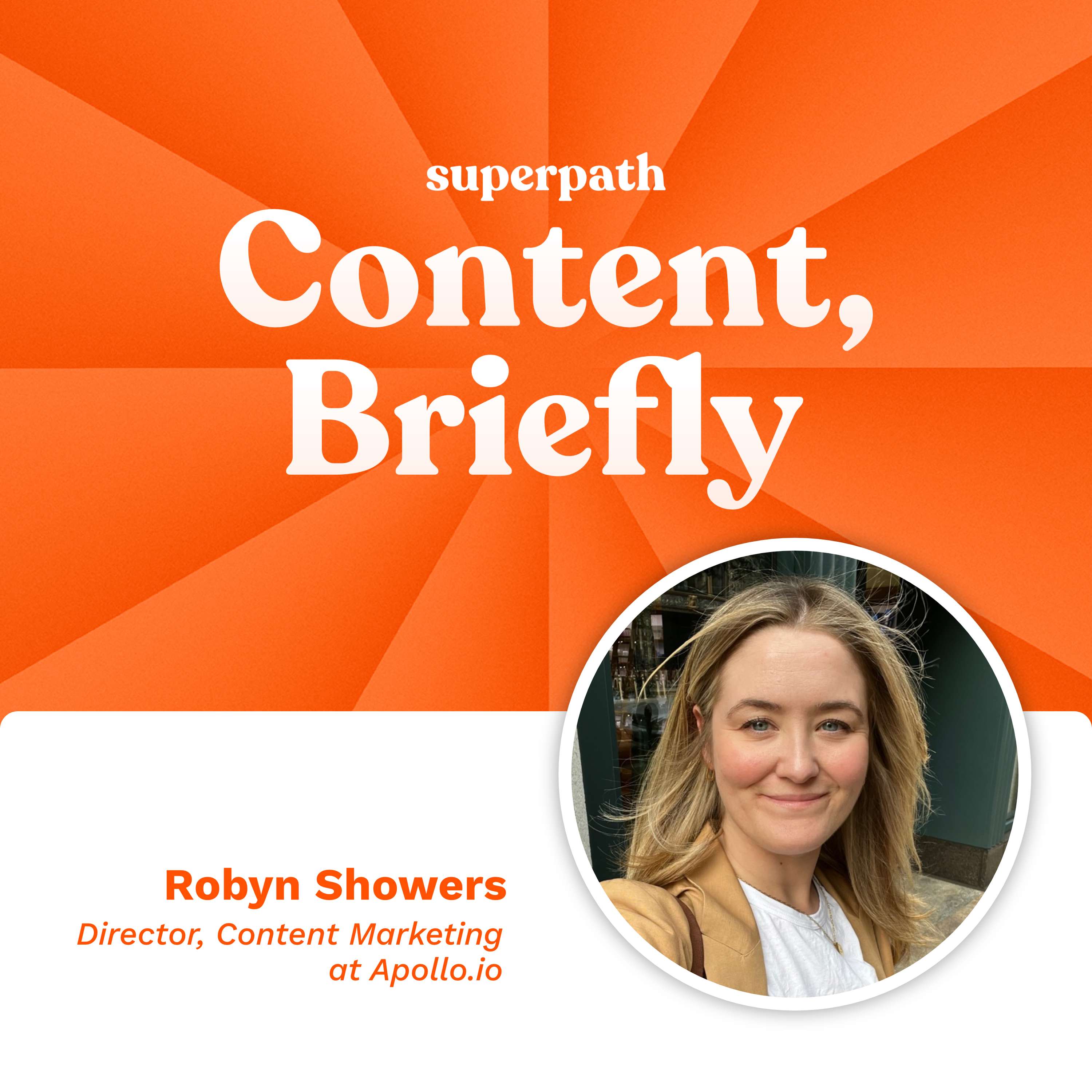 Apollo.io: Robyn Showers on content differentiation