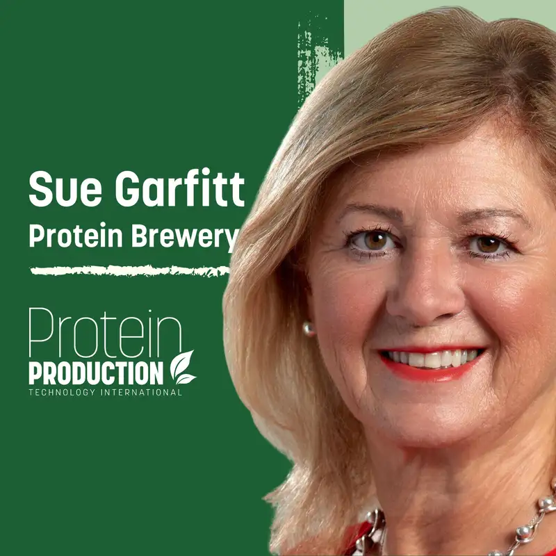 Special Episode: Sue Garfitt - Protein Brewery 