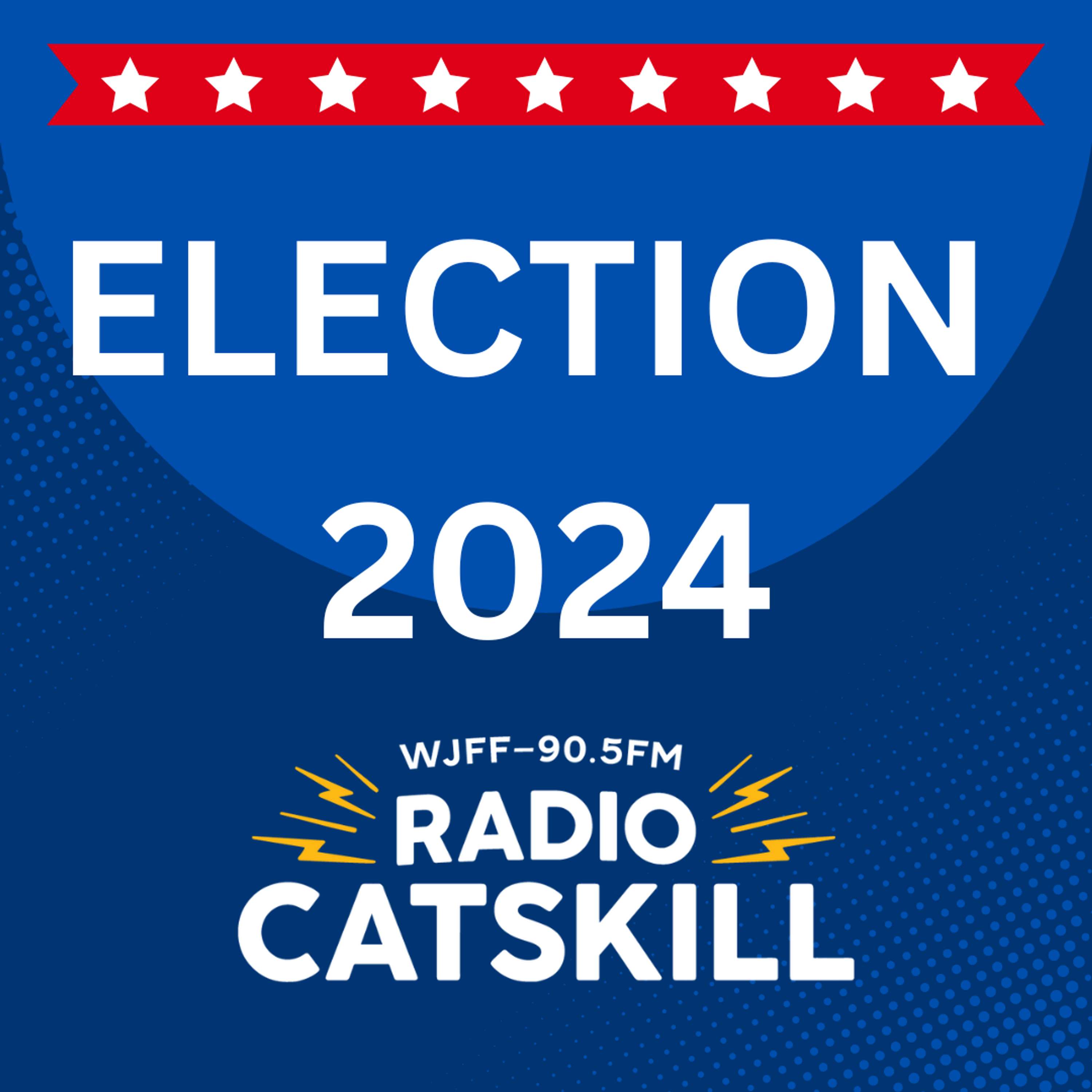 Election 2024 - Radio Catskill 