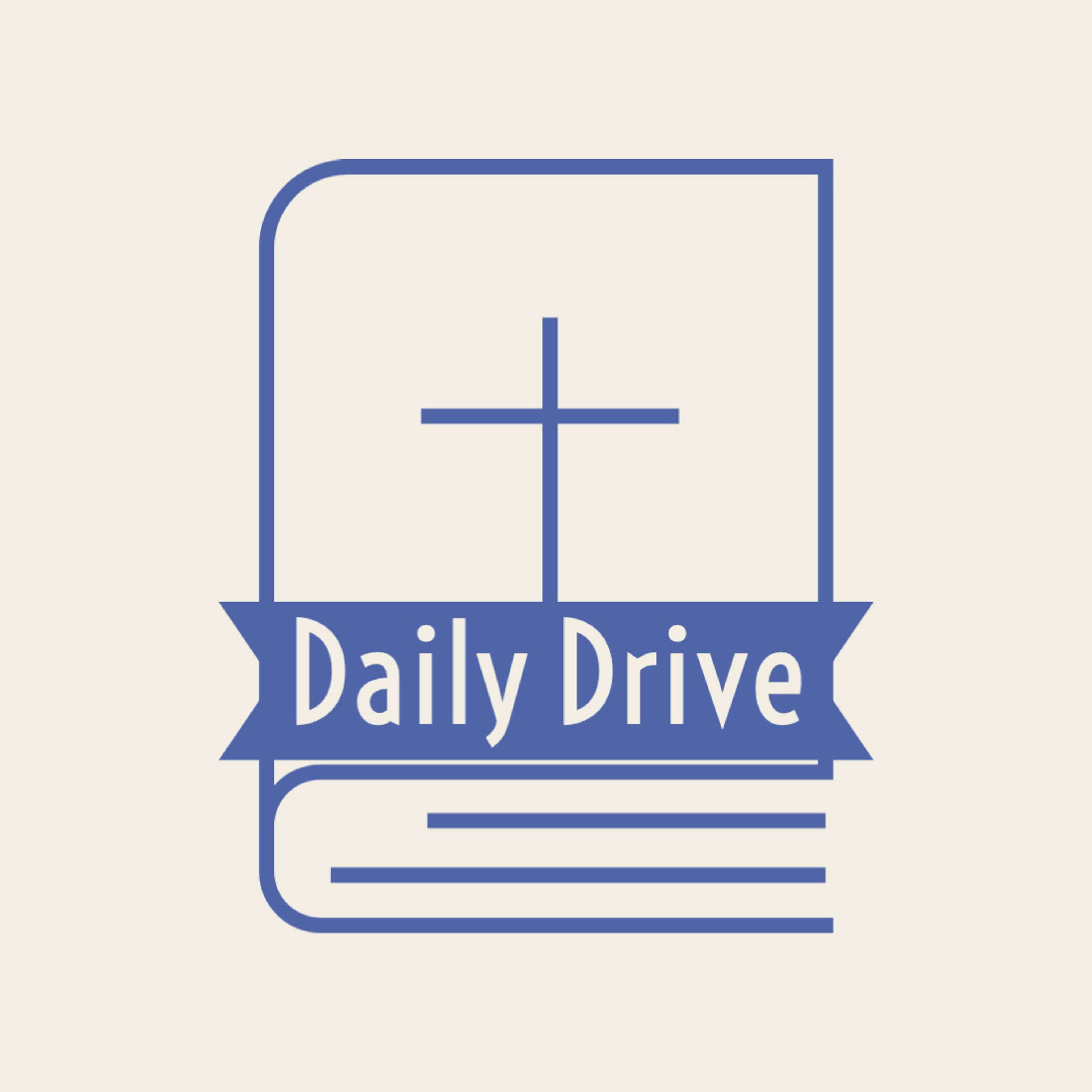 Daily Drive:  Daily Biblical Encouragement