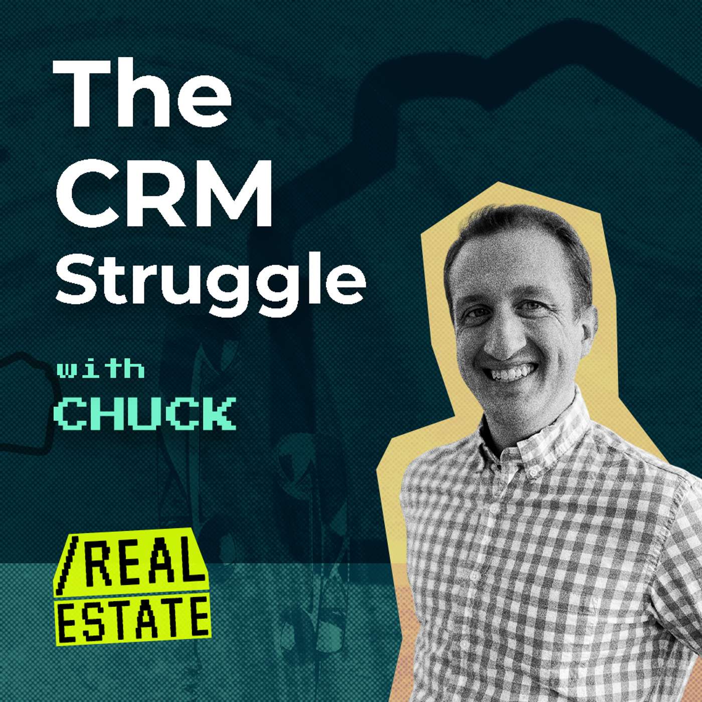 The CRM Struggle with Chuck Richards