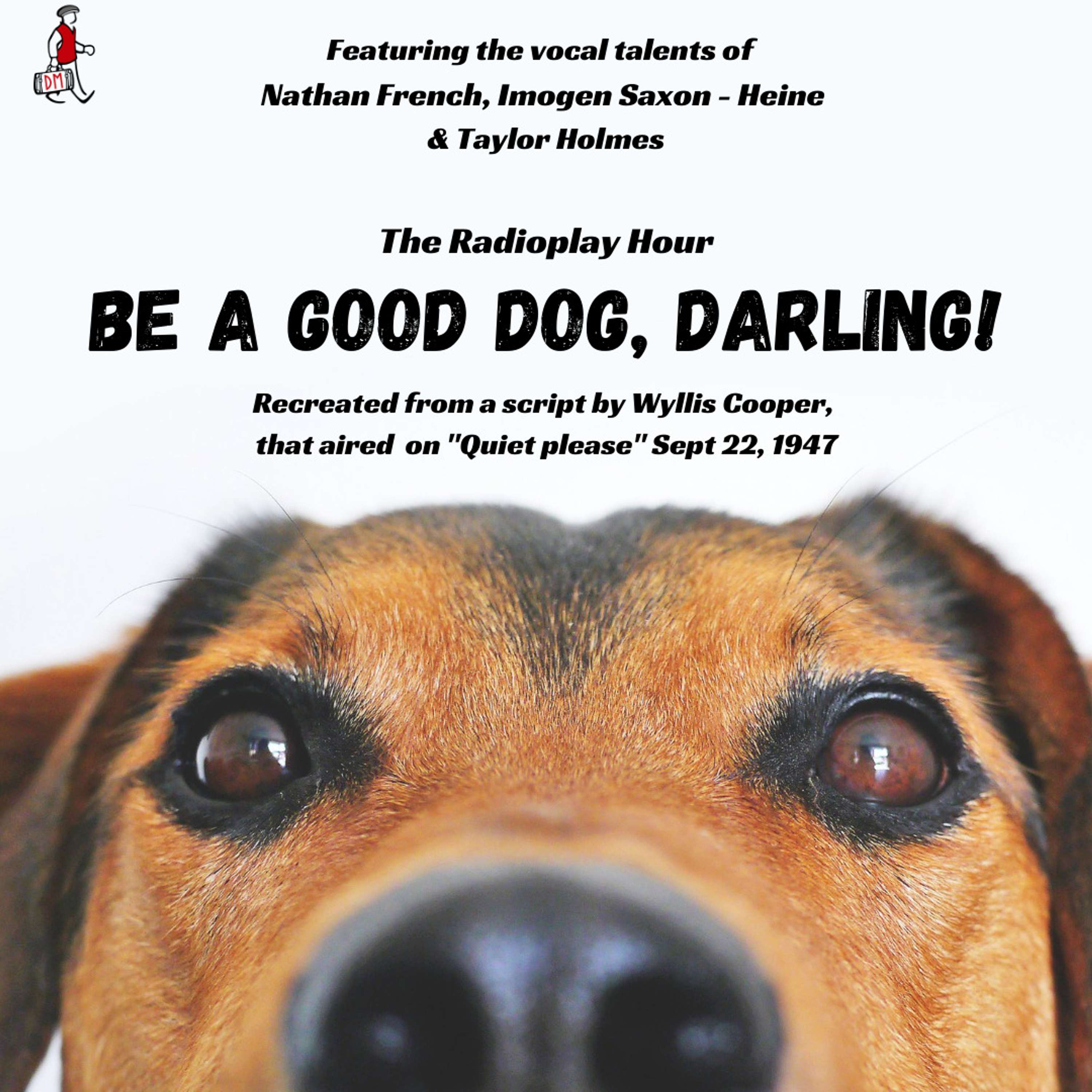 Radioplay - Halloween Horror - Be a good dog, Darling.