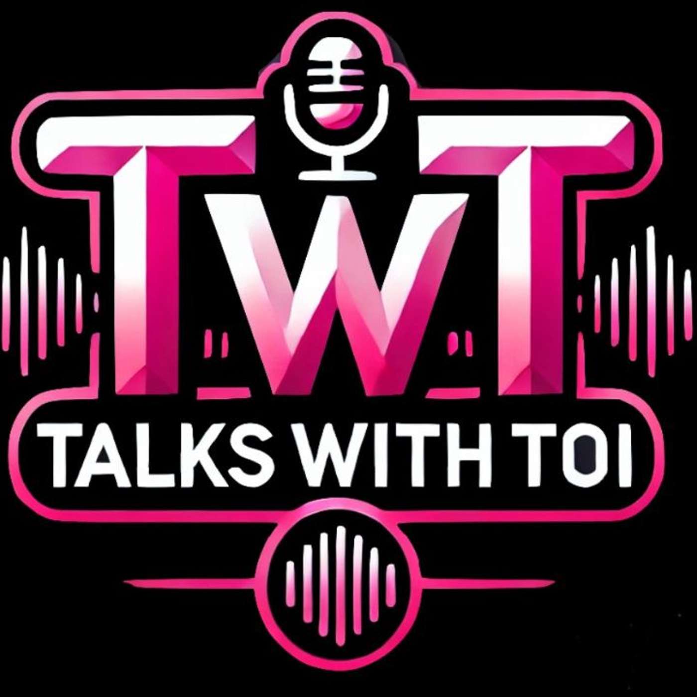 Talks With Toi