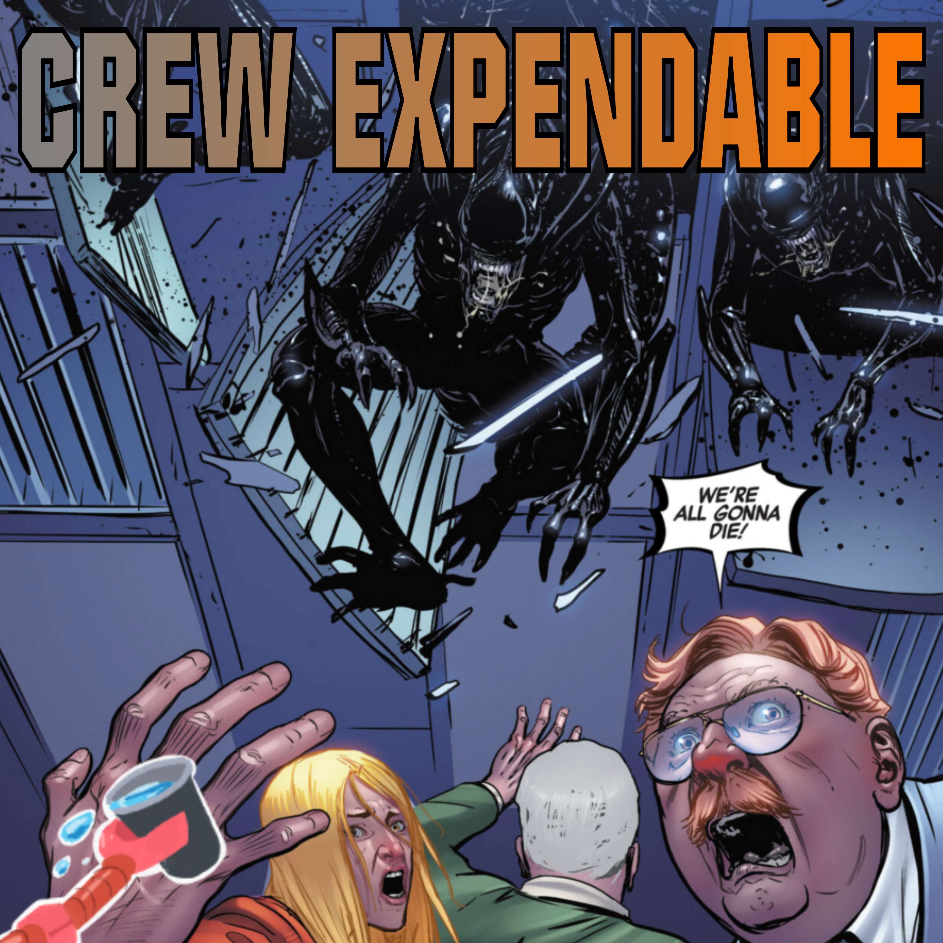 Crew Expendable | A Xenomorph Podcast