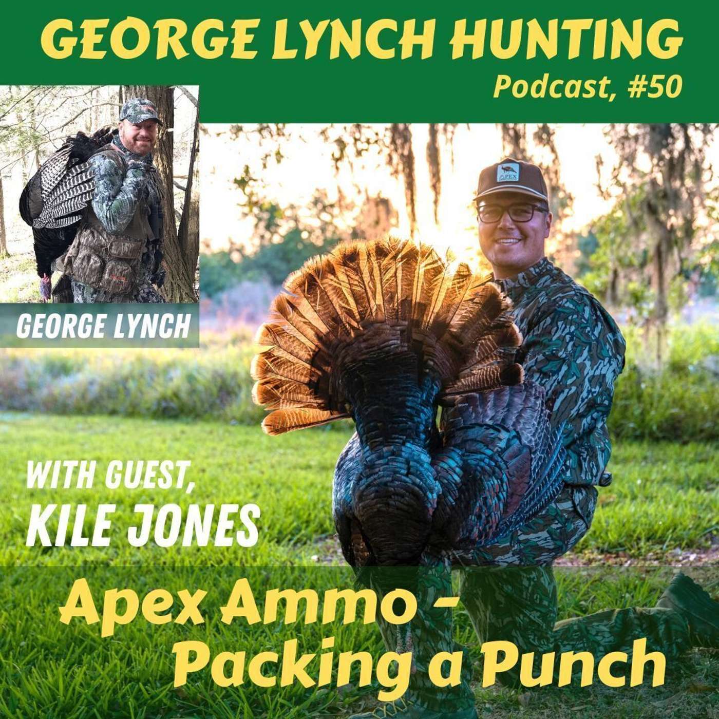 GEORGE LYNCH HUNTING Podcast Show