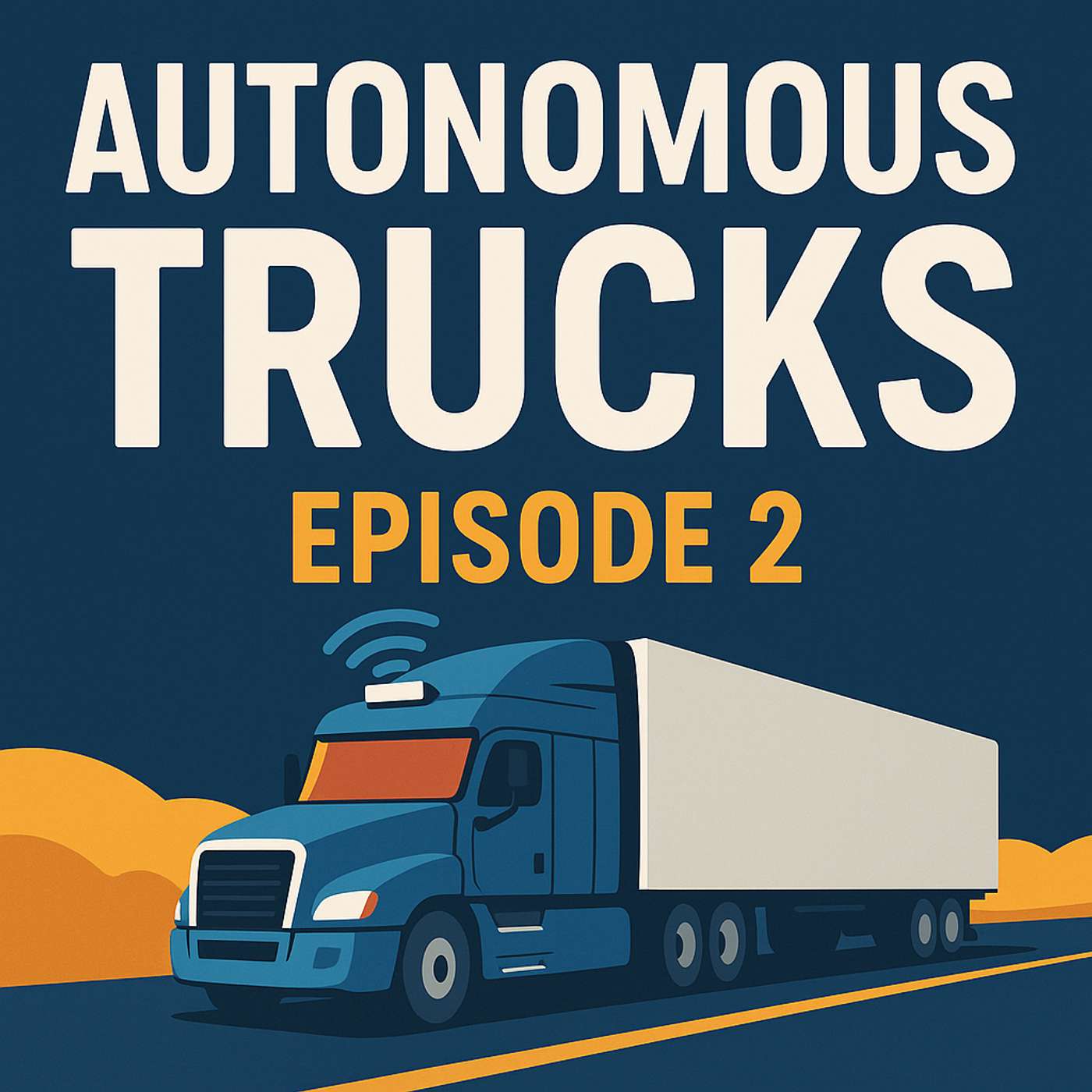 Autonomous Trucks – Part 2
