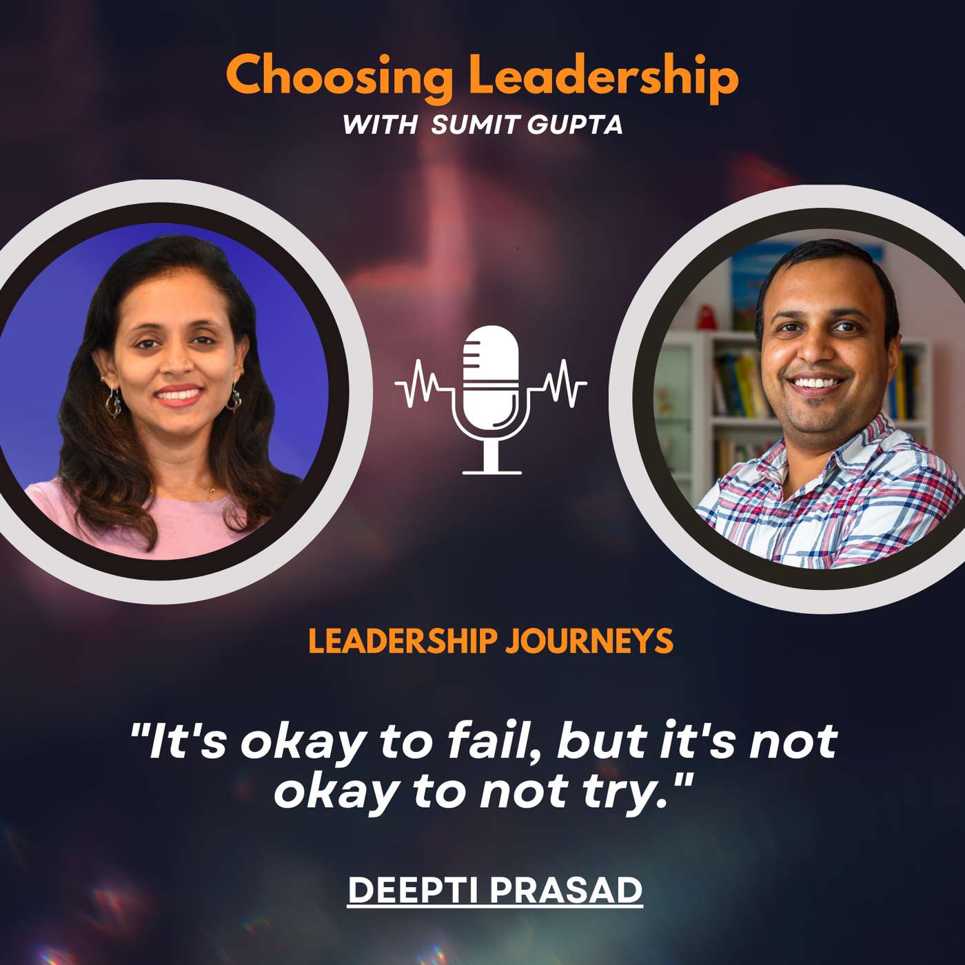 Leadership Journeys [105] - Deepti Prasad - 