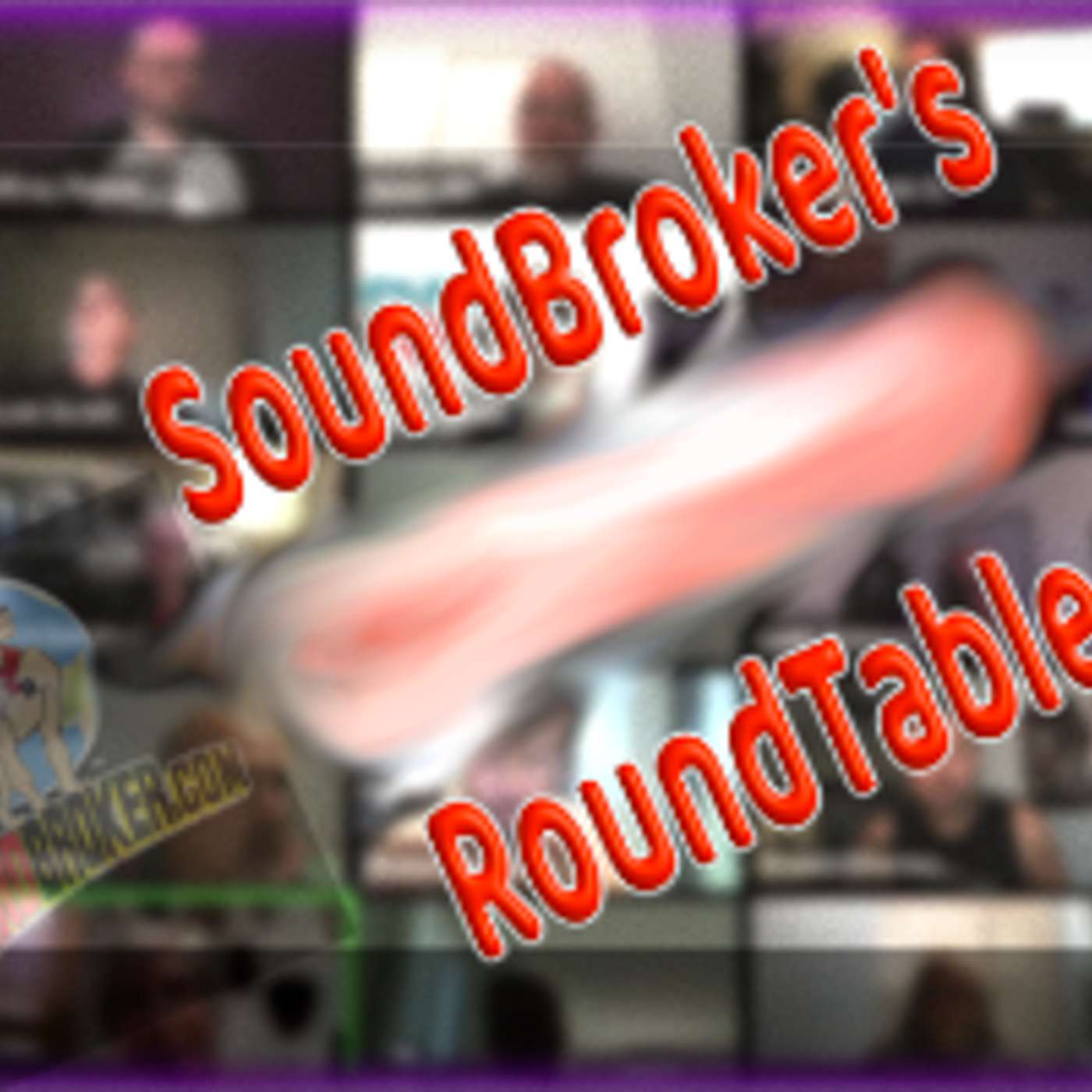 SoundBroker's 72nd RoundTable