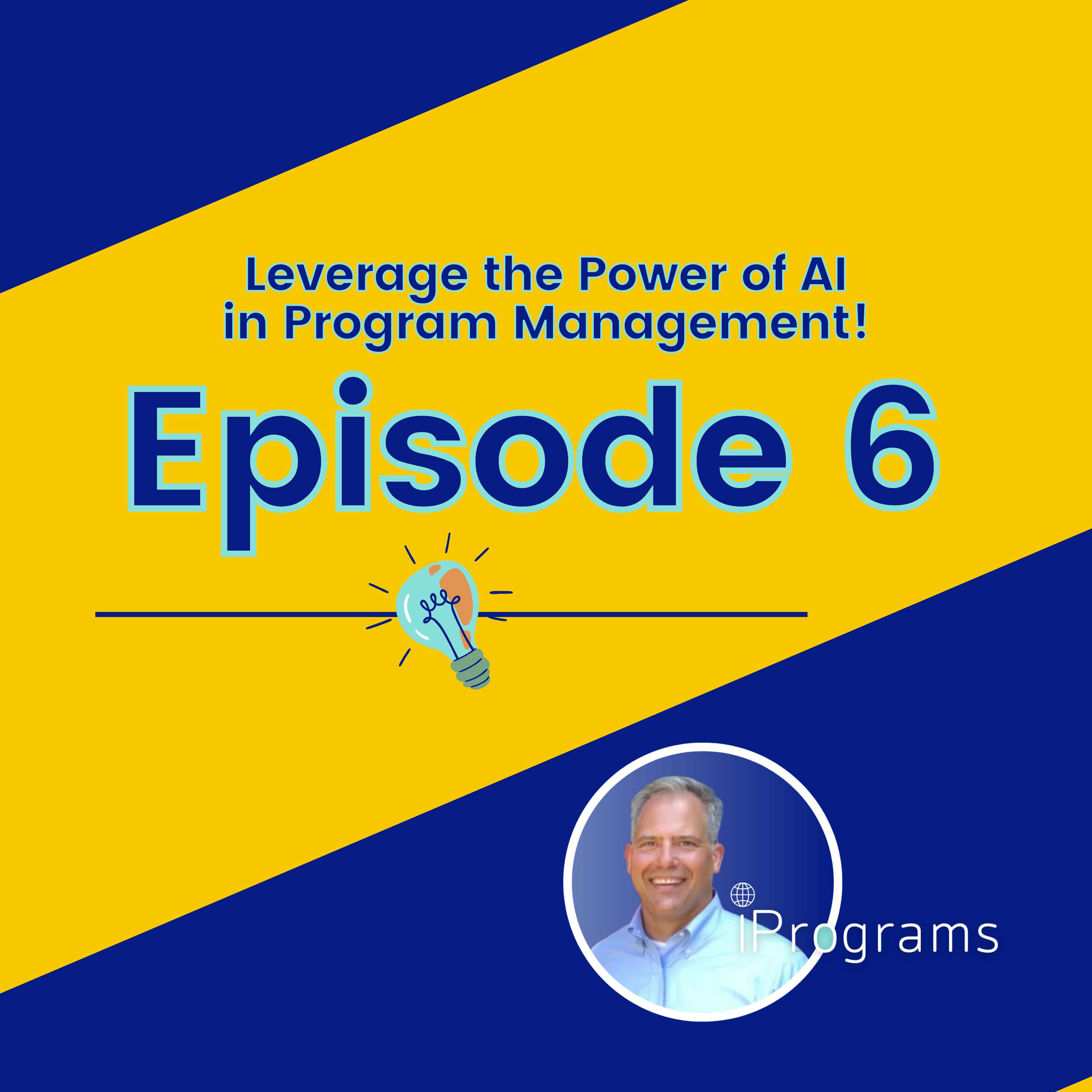 Iprograms Podcast - The Art of Program Management