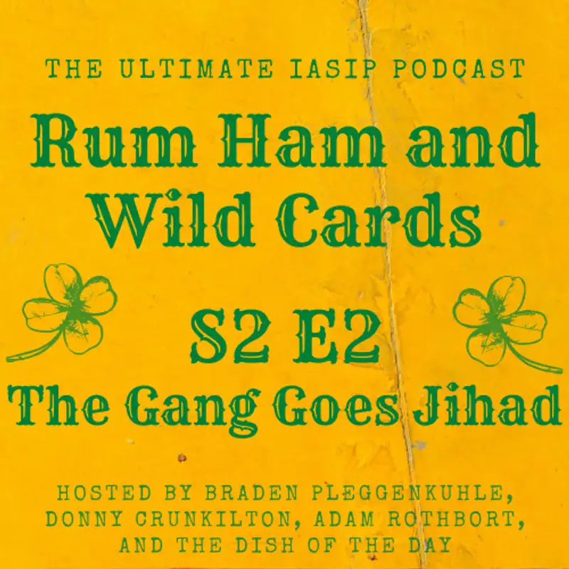 12: S2E2 "The Gang Goes Jihad"