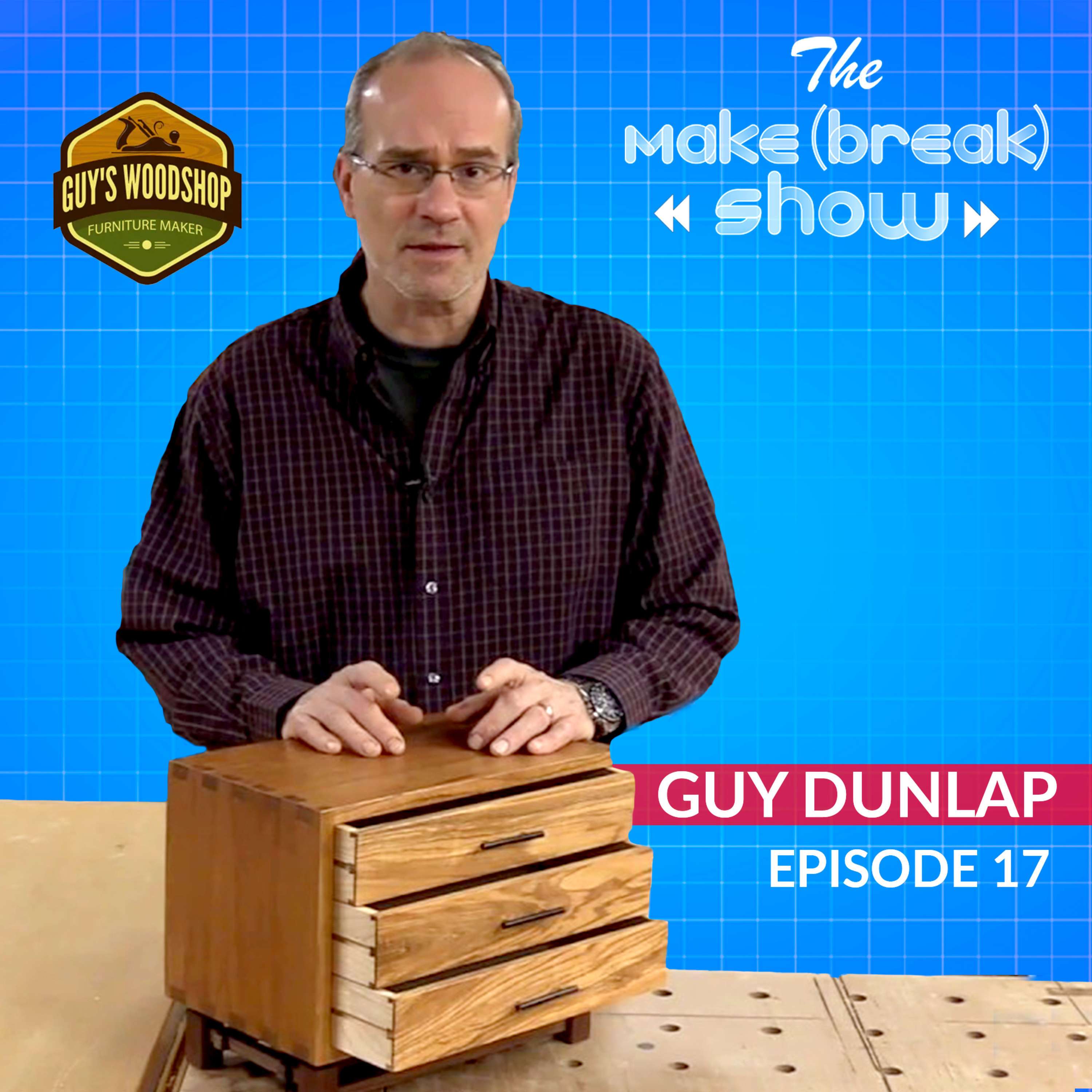 017: How to be a Professional Woodworker with Guy Dunlap