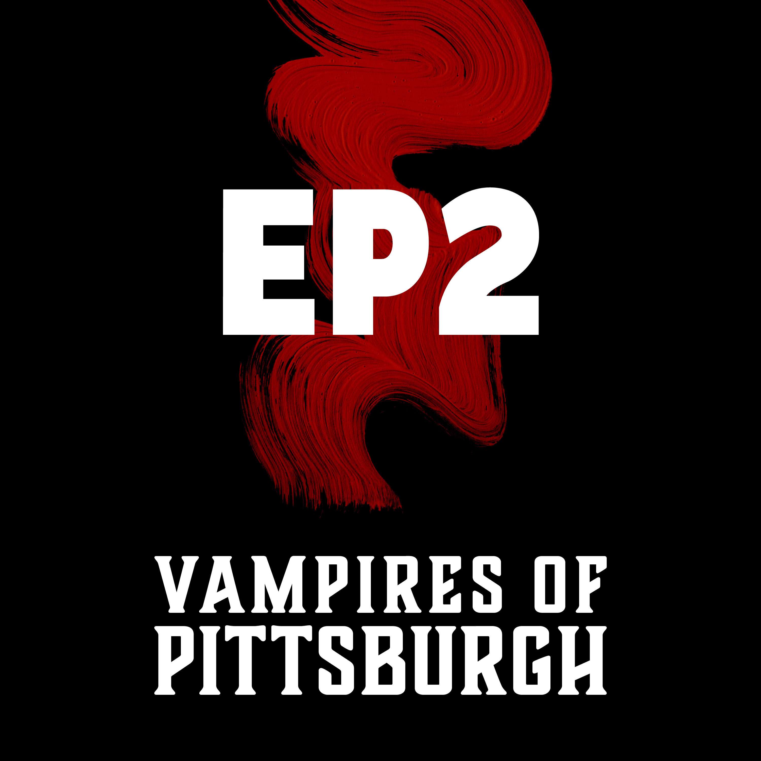 VtM: Vampires of Pittsburgh - Chapter 2