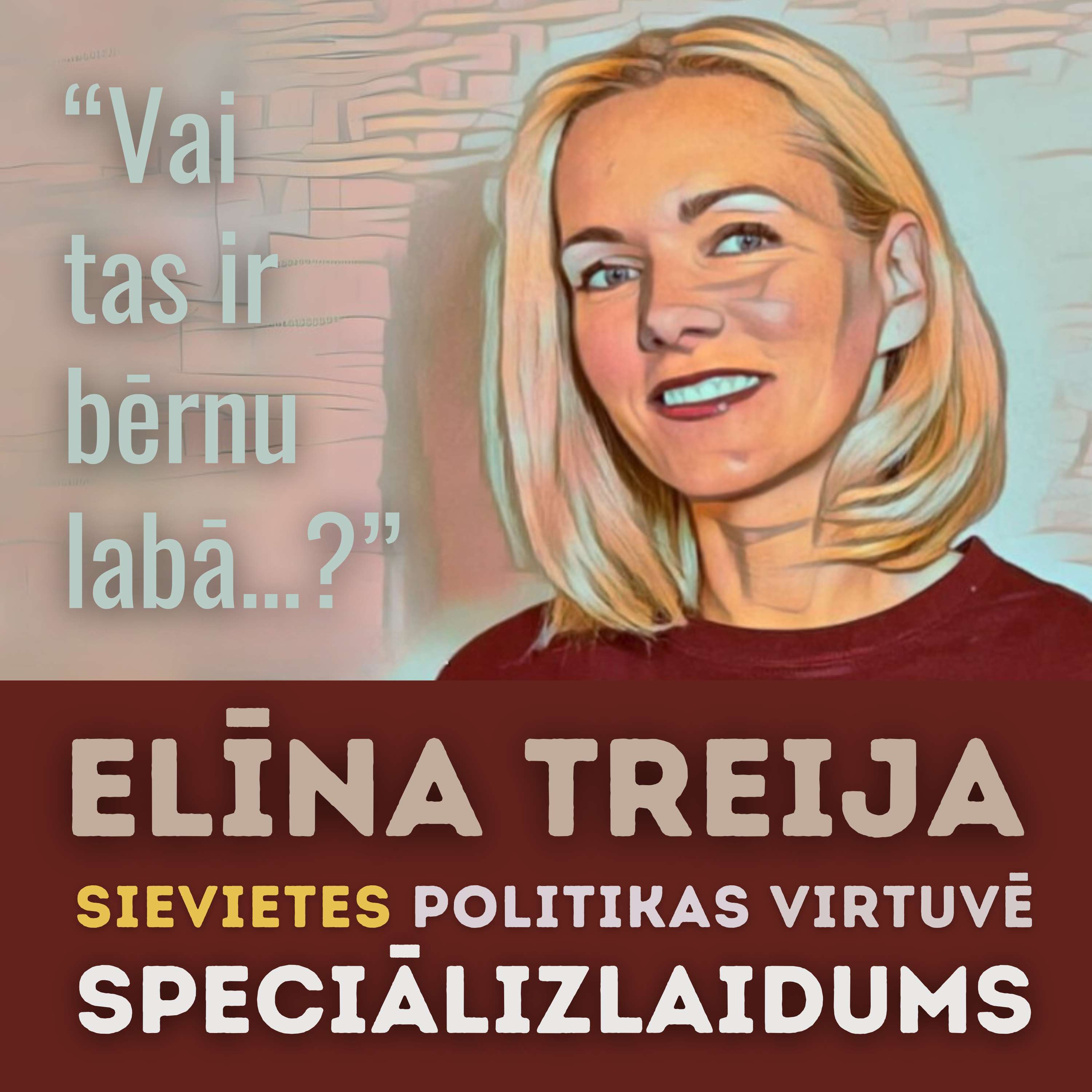 Sievietes politikas virtuvē