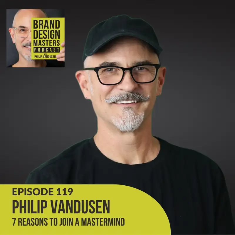 7 Reasons to Join a Mastermind - Philip VanDusen