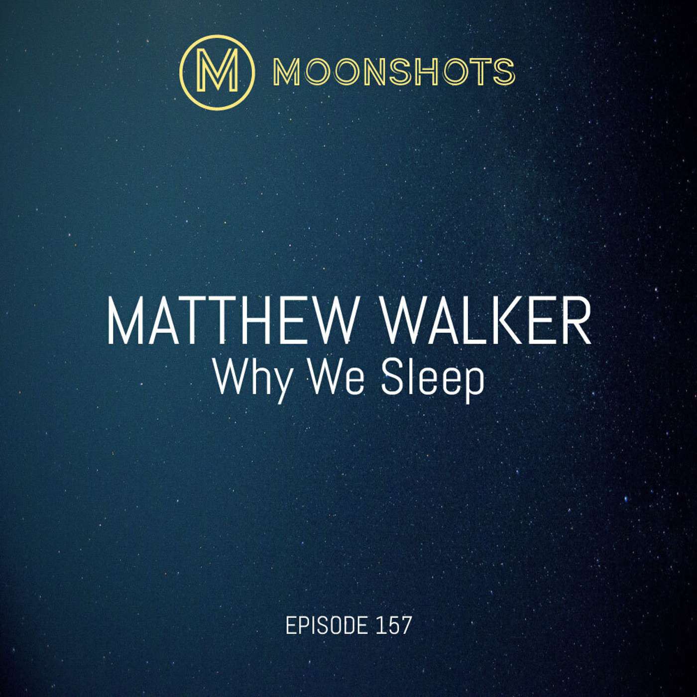 Matthew Walker: Why We Sleep
