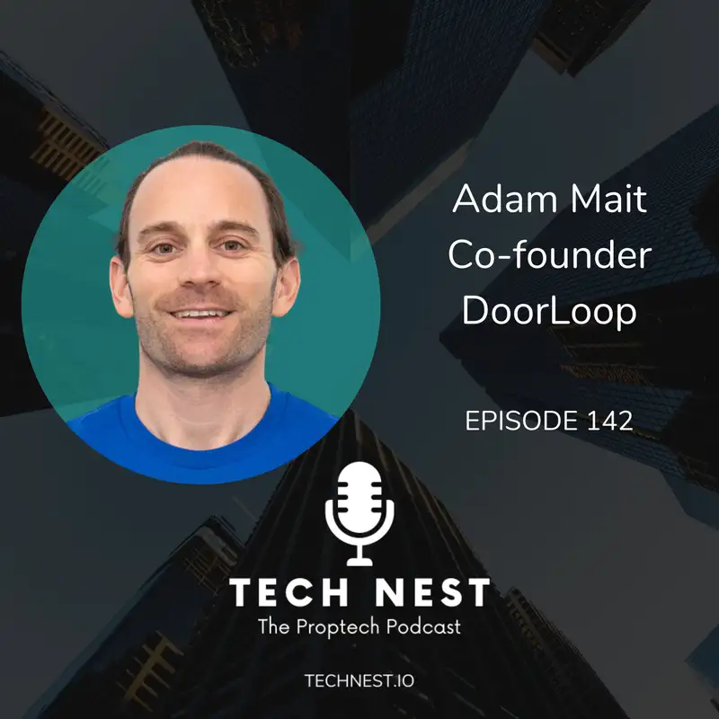 All-in-One Rental Management Platform for Resi & CRE with Adam Mait, Co-founder and COO of DoorLoop