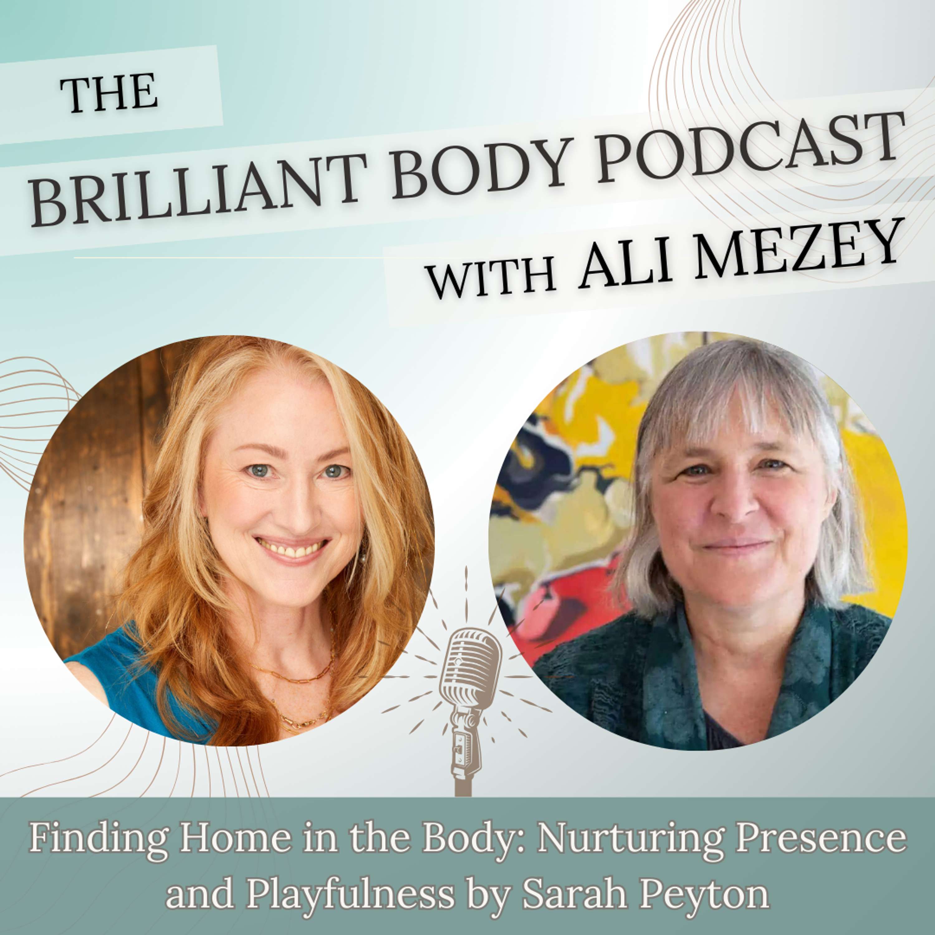 The Brilliant Body Podcast with Ali Mezey
