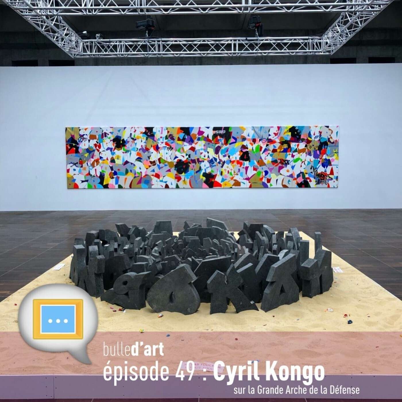 [n°49] Cyril Kongo : le graffiti, des murs aux carrés Hermès, à La Défense episode artwork