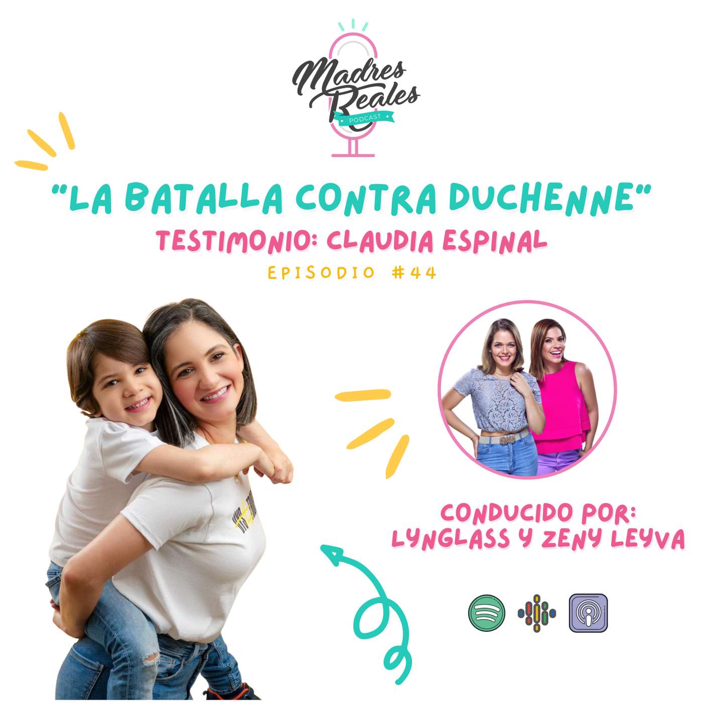 44. La batalla contra Duchenne. Testimonio: Claudia Espinal