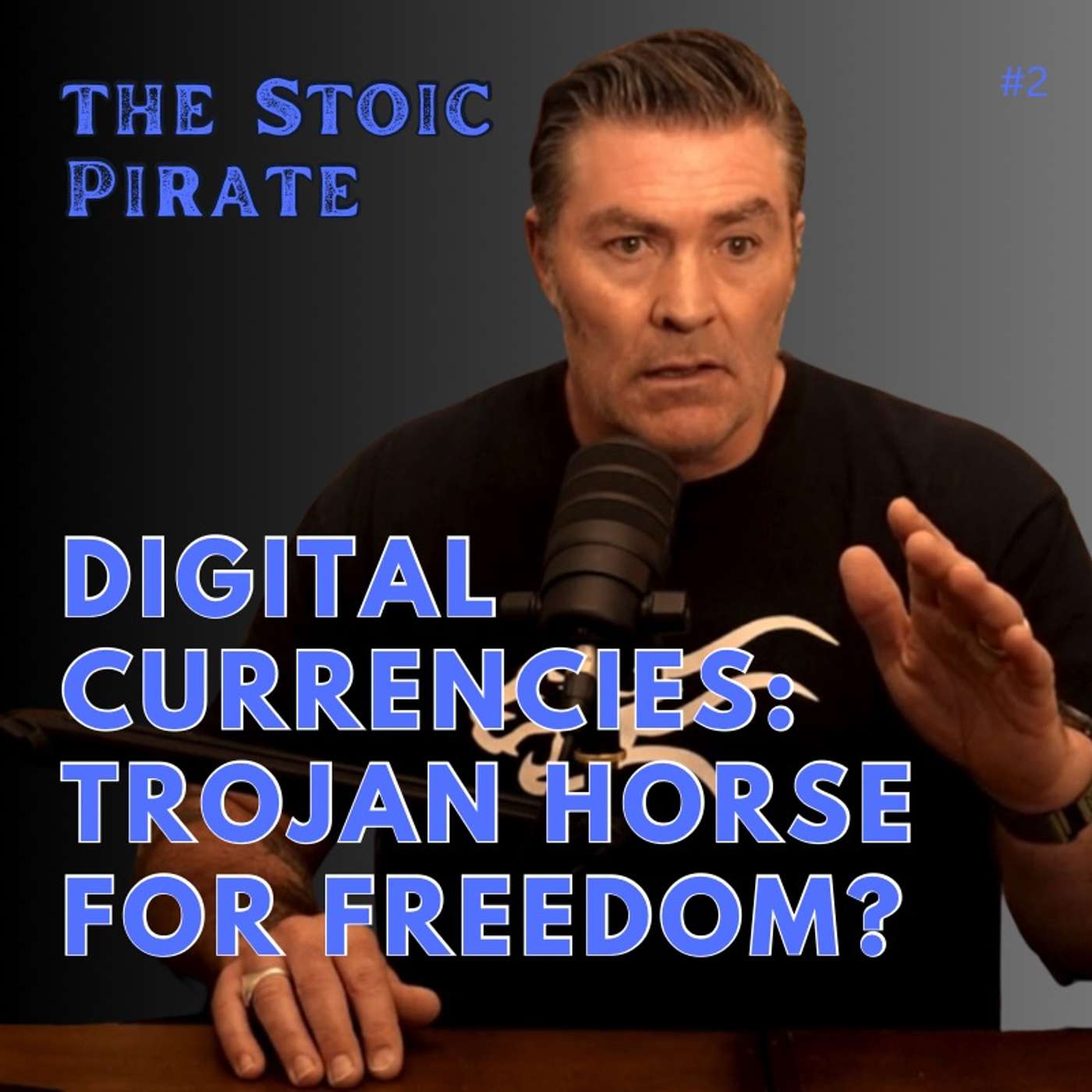 Digital Currencies: Trojan Horse for Freedom? / Ep. 2